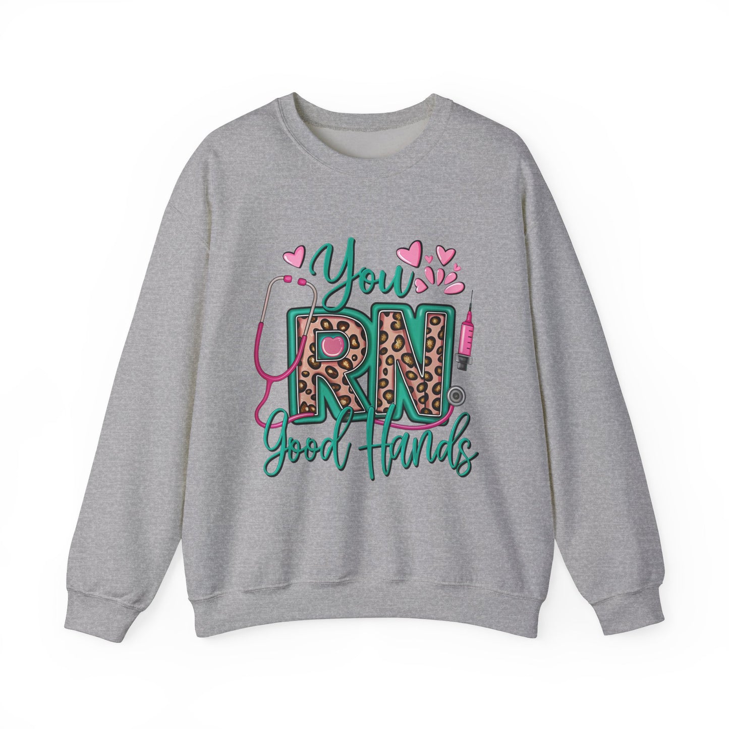 You RN Good Hands Sweatshirt - Cozy Unisex Crewneck for Nurses