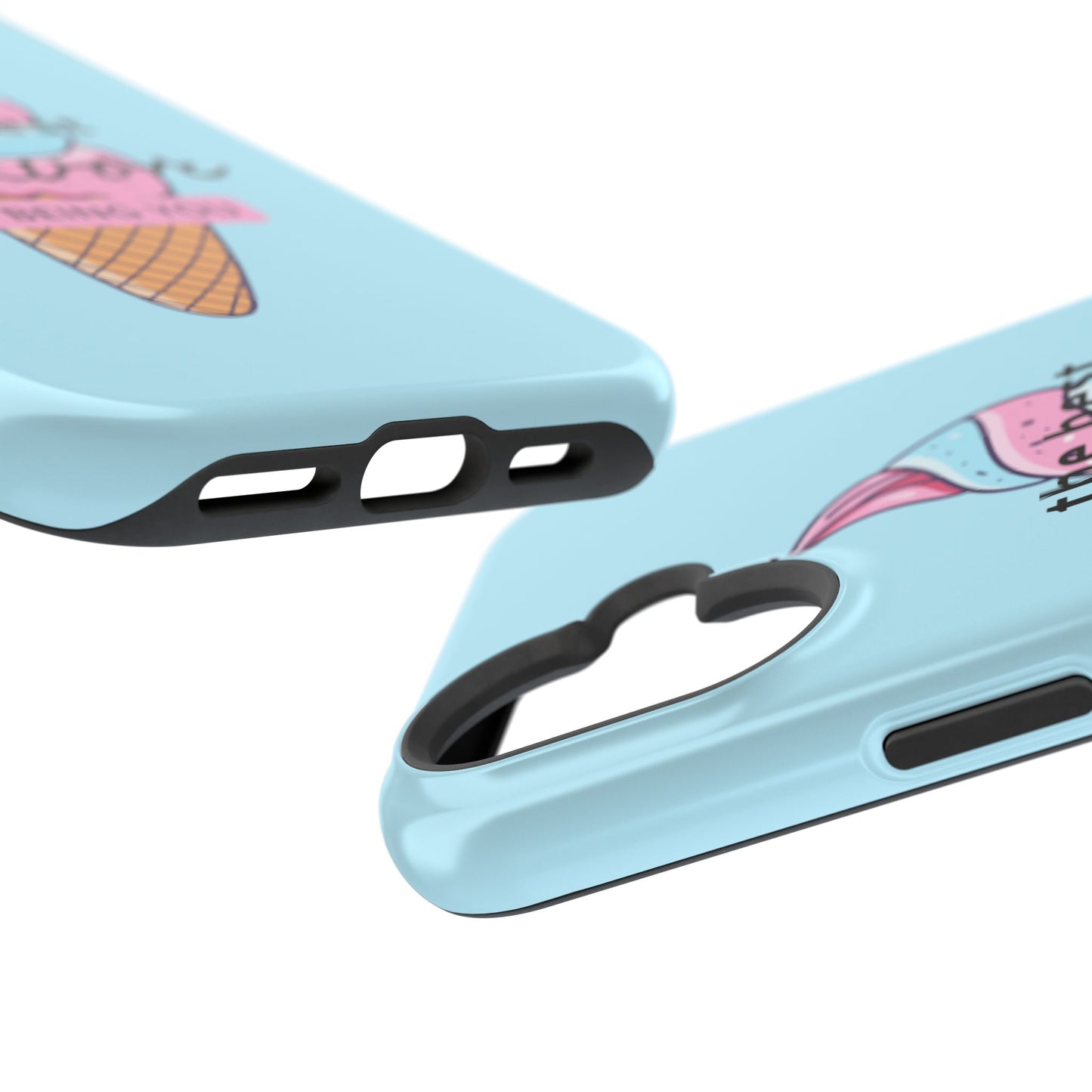 The Best Flavor is being you! Ice Cream MAGNETIC Tough Phone Case