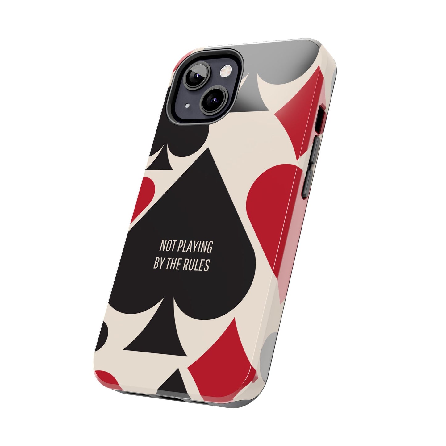 Bold Playing Card Tough Phone Case - Not Playing by the Rules