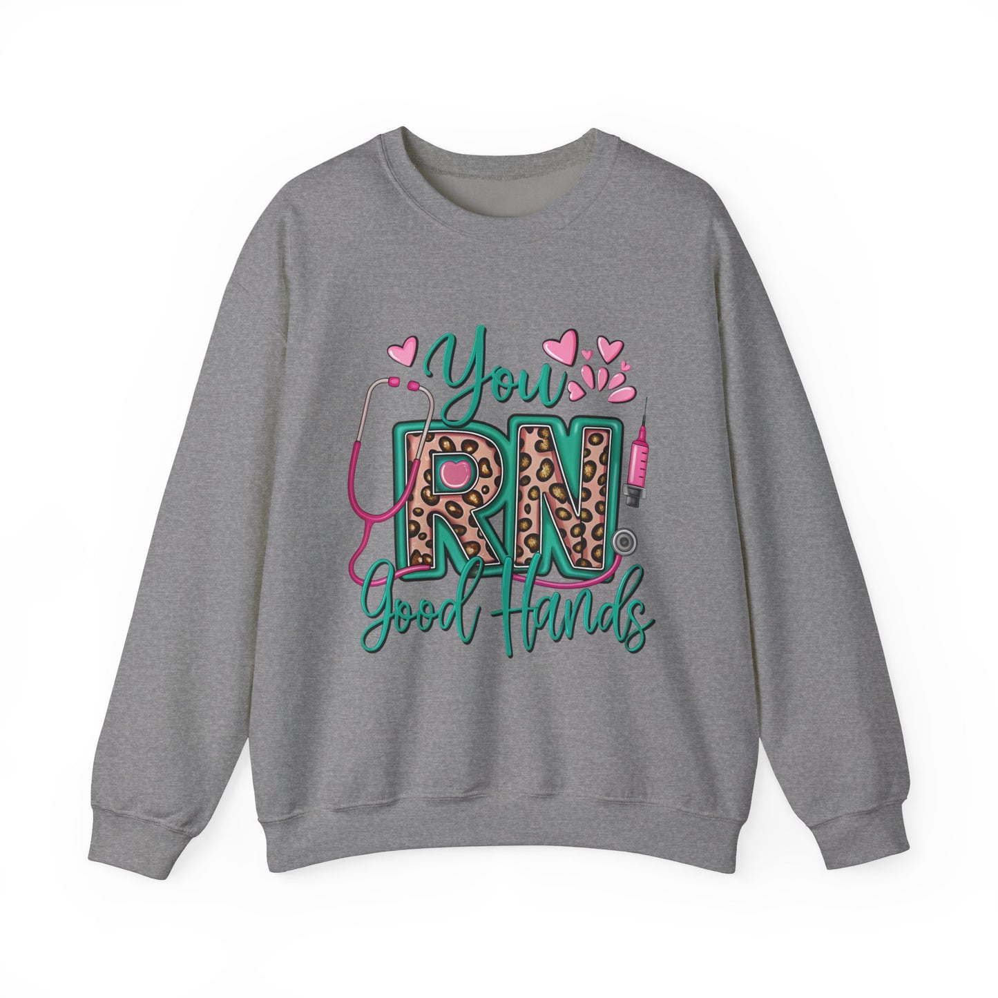 You RN Good Hands Sweatshirt - Cozy Unisex Crewneck for Nurses