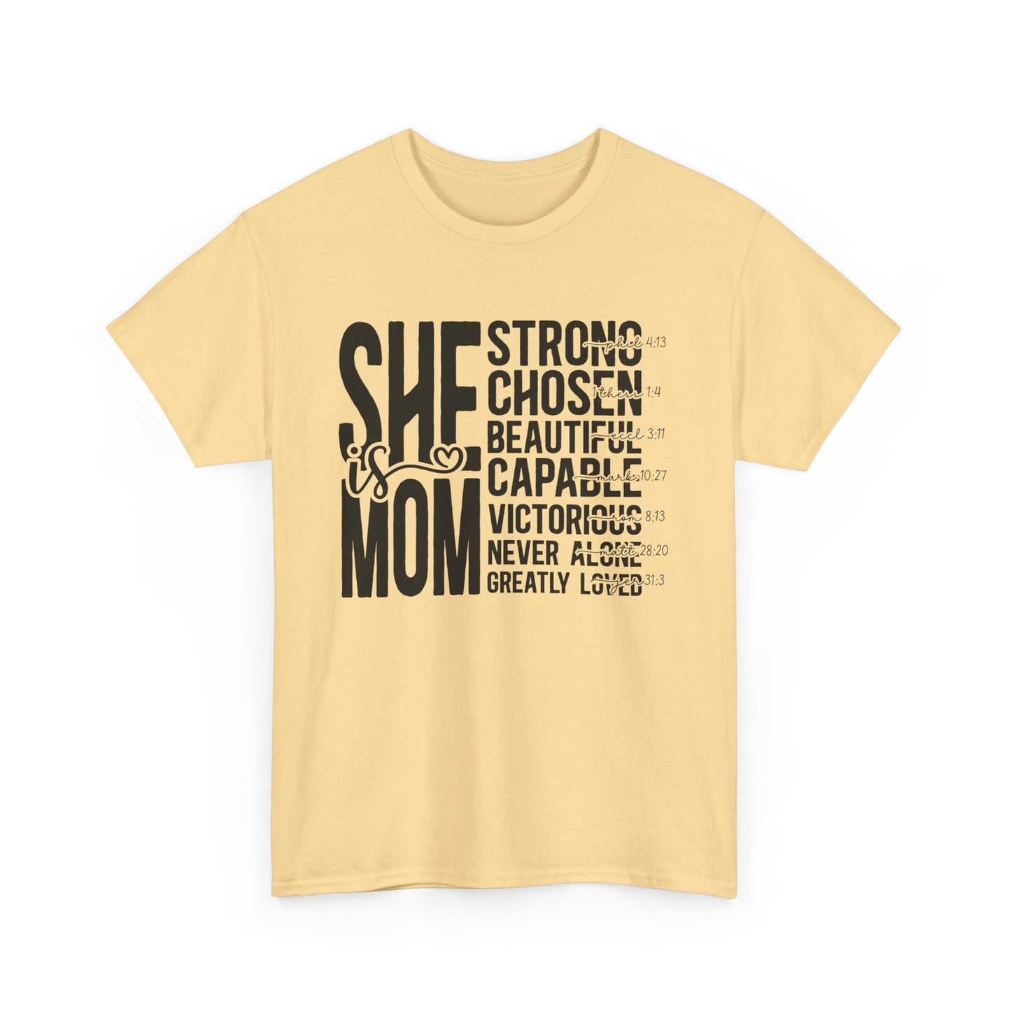 Empowering Mom T-Shirt - Strong, Chosen, Beautiful, Capable Design