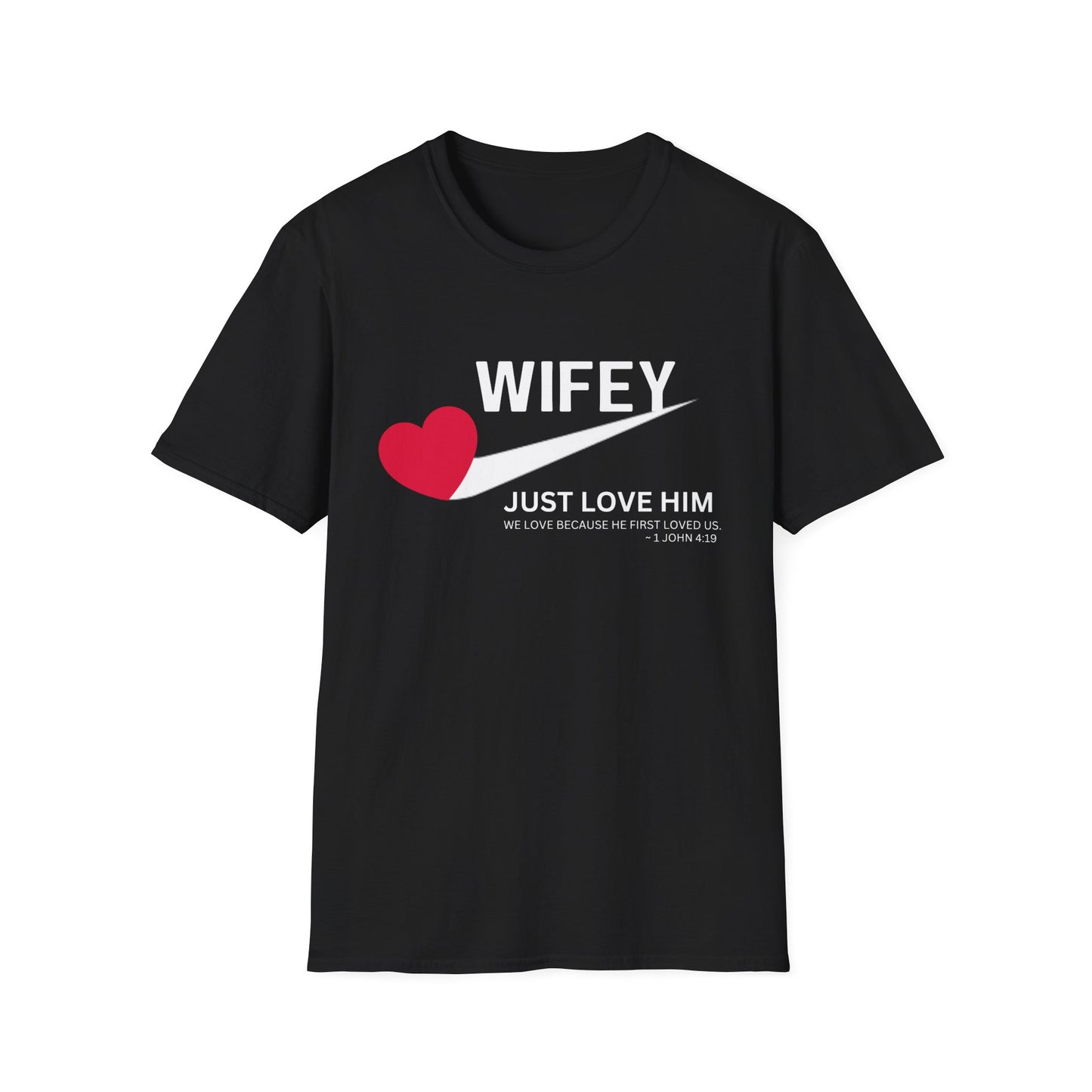 Wifey Just Love Him T-Shirt for Anniversaries & Valentine’s Day