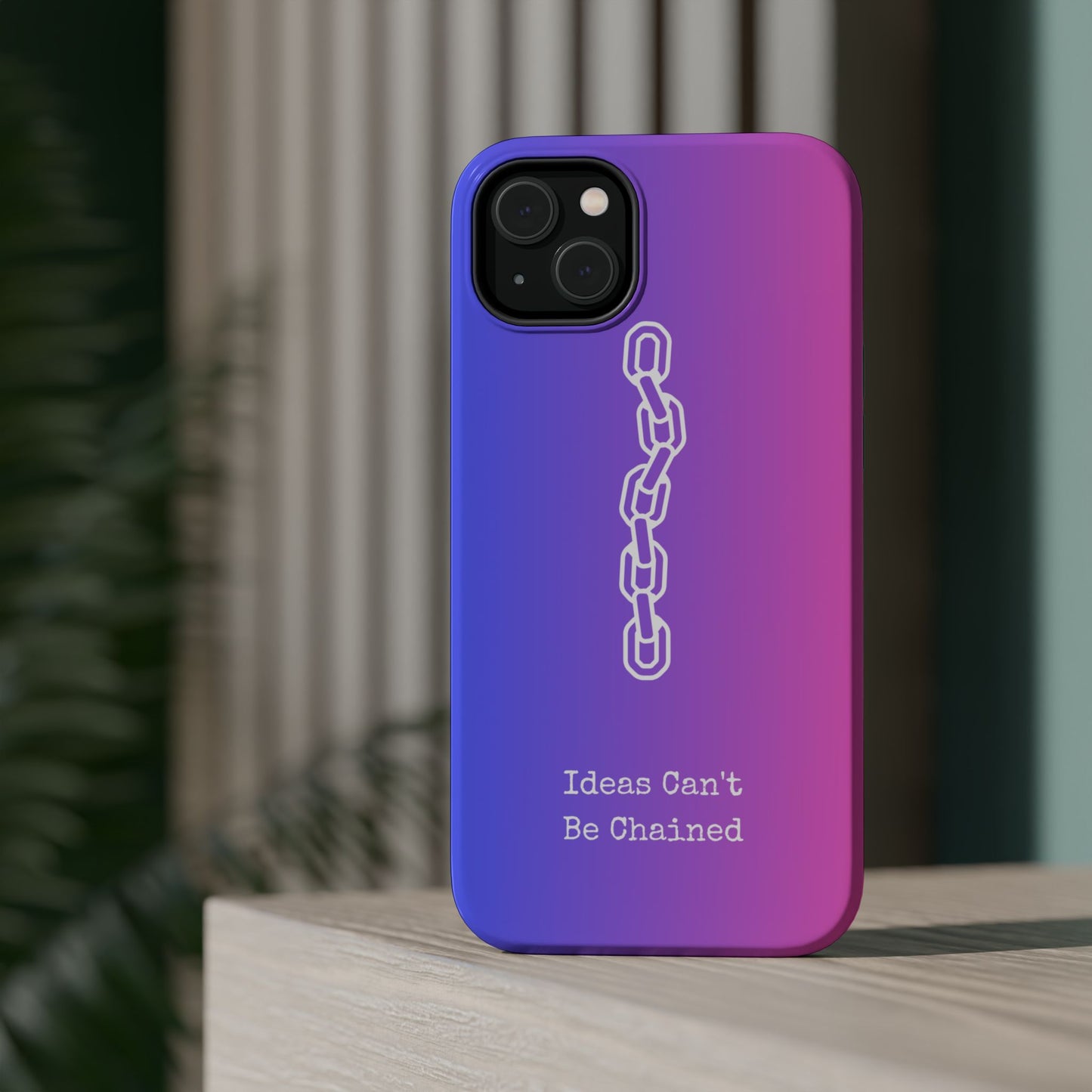 Colorful MAGNETIC Inspirational, Motivational - Ideas Can't Be Chained Phone Cases