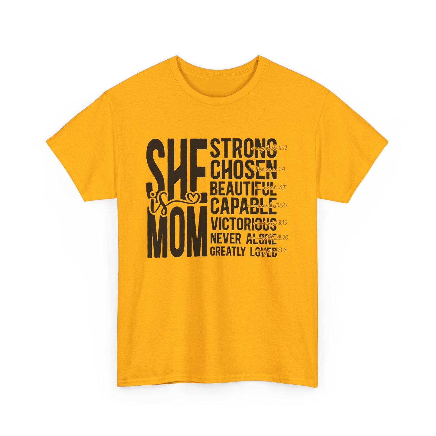 Empowering Mom T-Shirt - Strong, Chosen, Beautiful, Capable Design