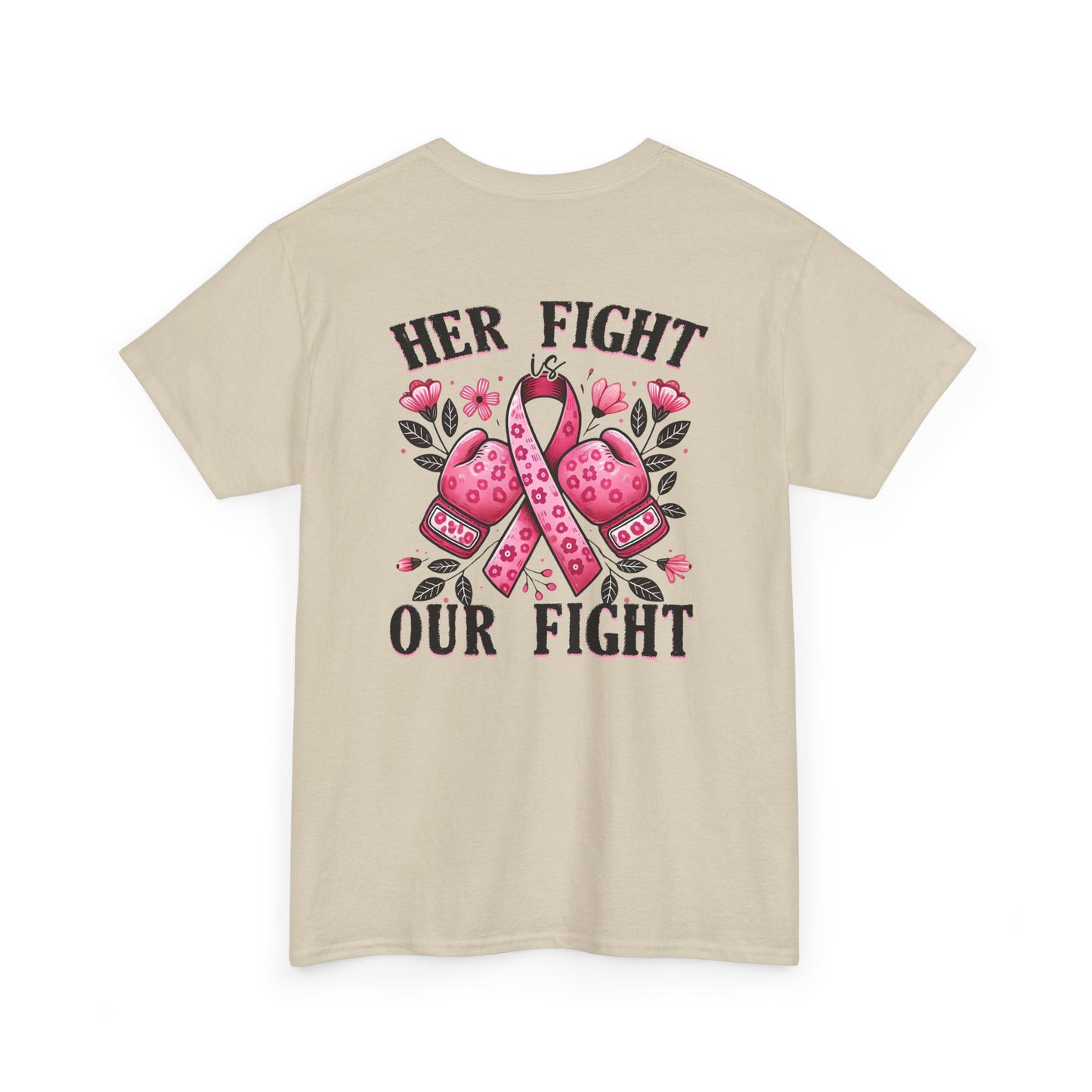 Her Fight Our Fight Unisex Cotton Tee – Support Breast Cancer Awareness