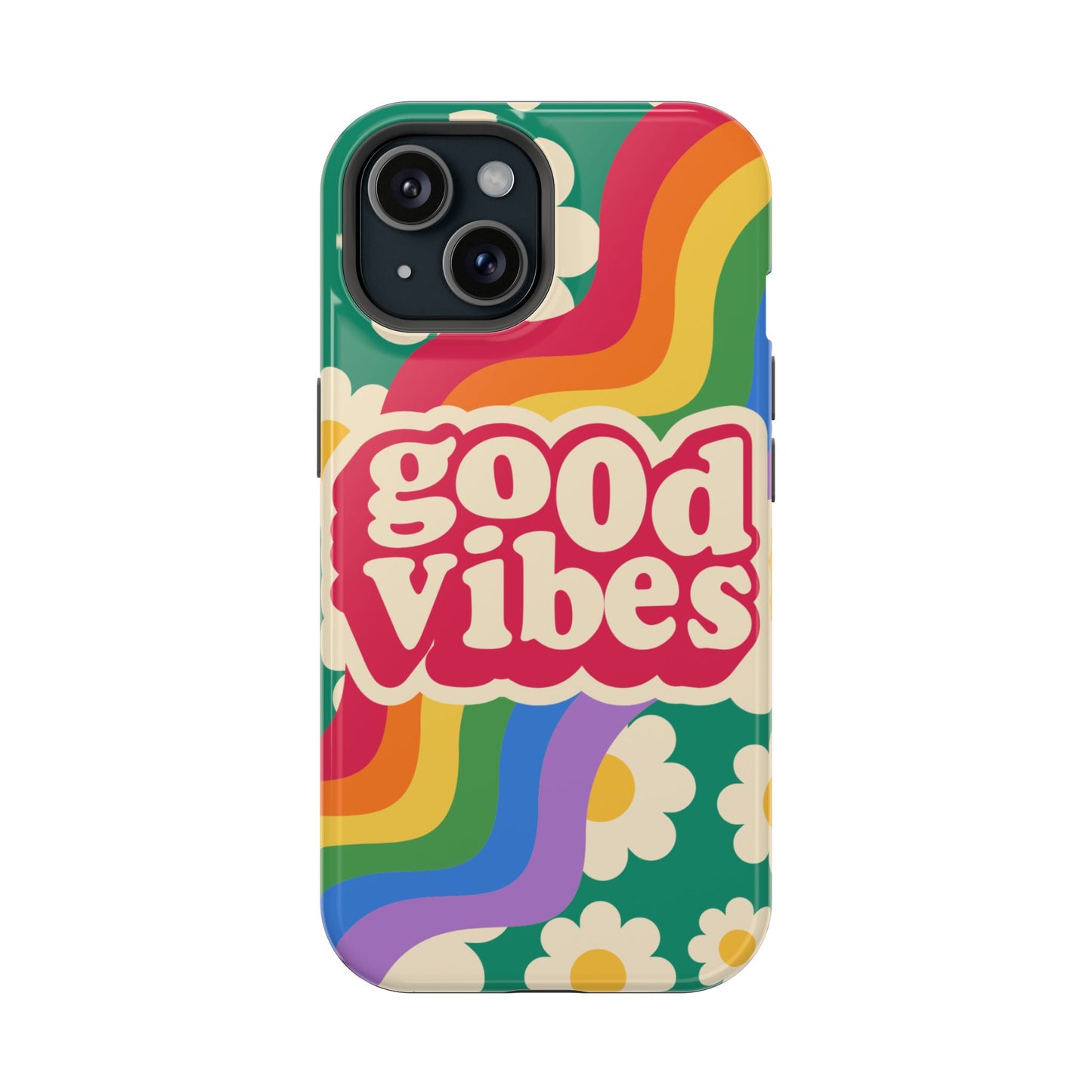 Good Vibes MAGNETIC Tough Phone Cases, Colorful, Cheerful Phone Protection, Gifts for Friends