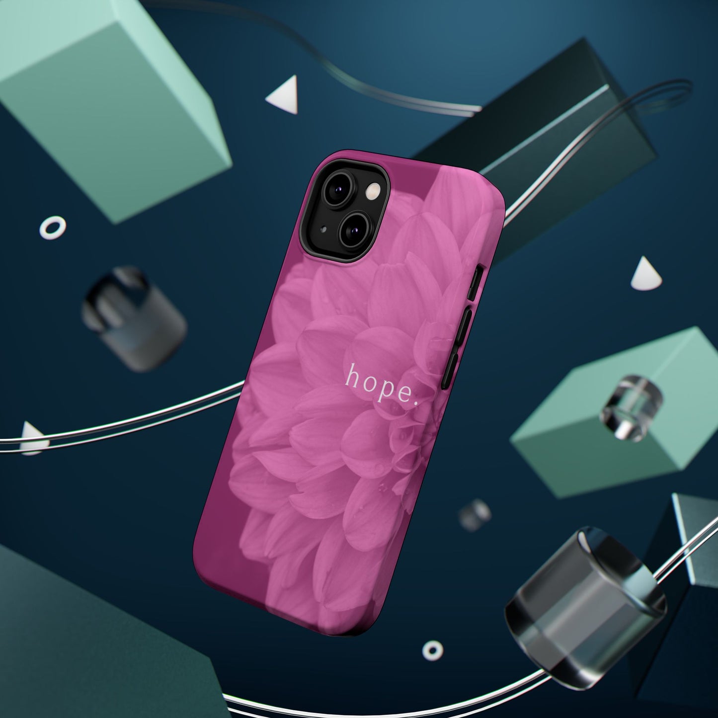 Hopeful, Inspirational Pink Flower Design Phone Case
