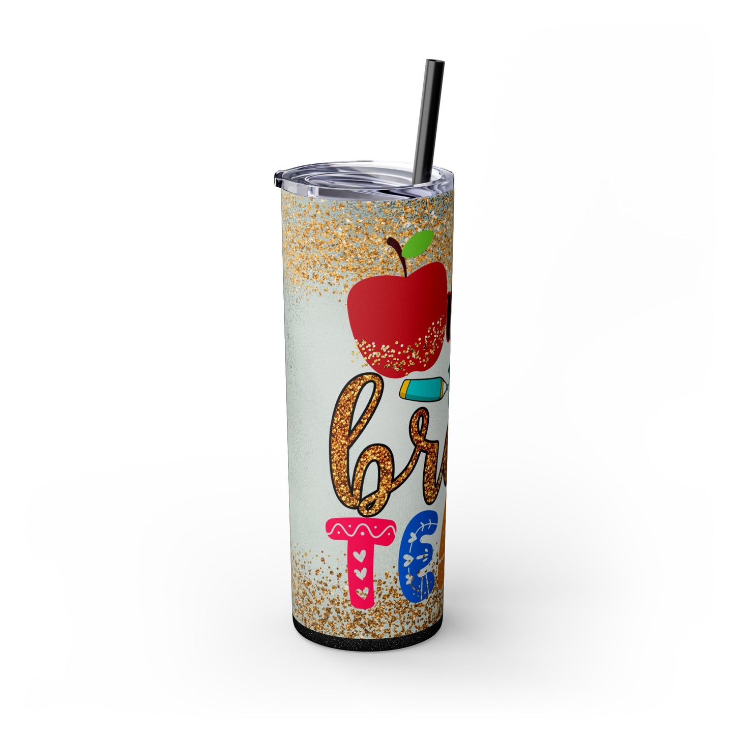 Only the Brave Teach 20oz Tumbler with Straw | Glitter Apple Design