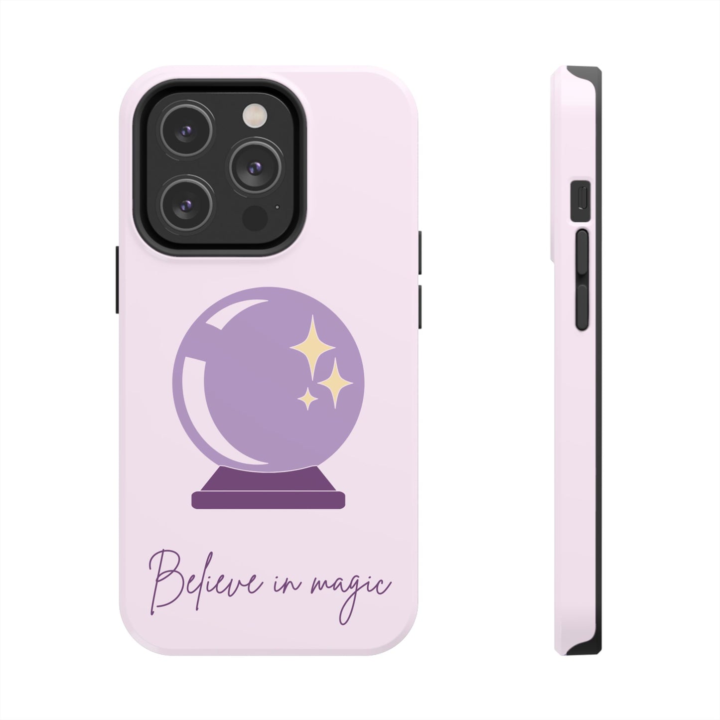 Magical Phone Case - Believe in Magic, Tough Phone Case