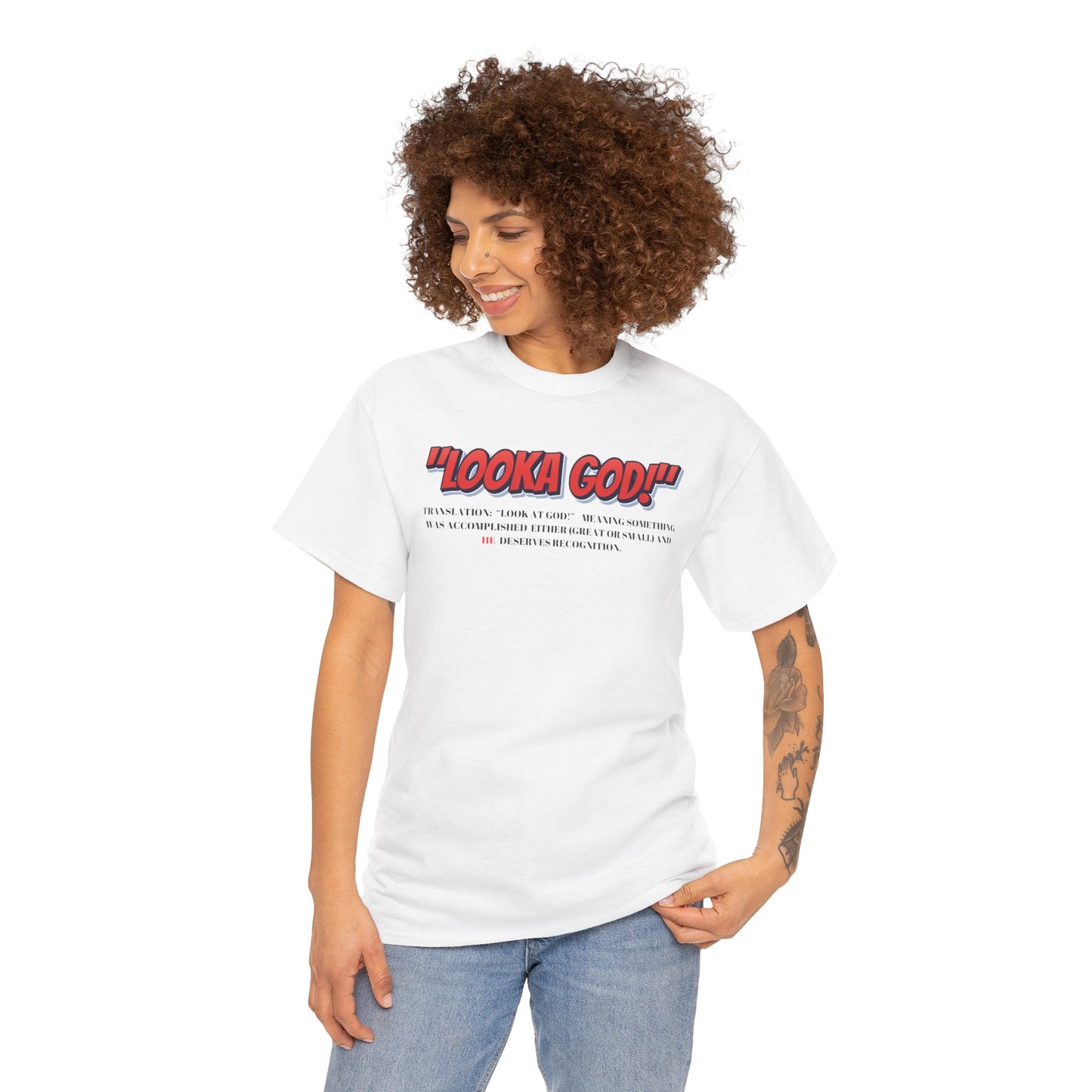 Inspirational Unisex Heavy Cotton Tee - "Looka God!" Motivational Apparel
