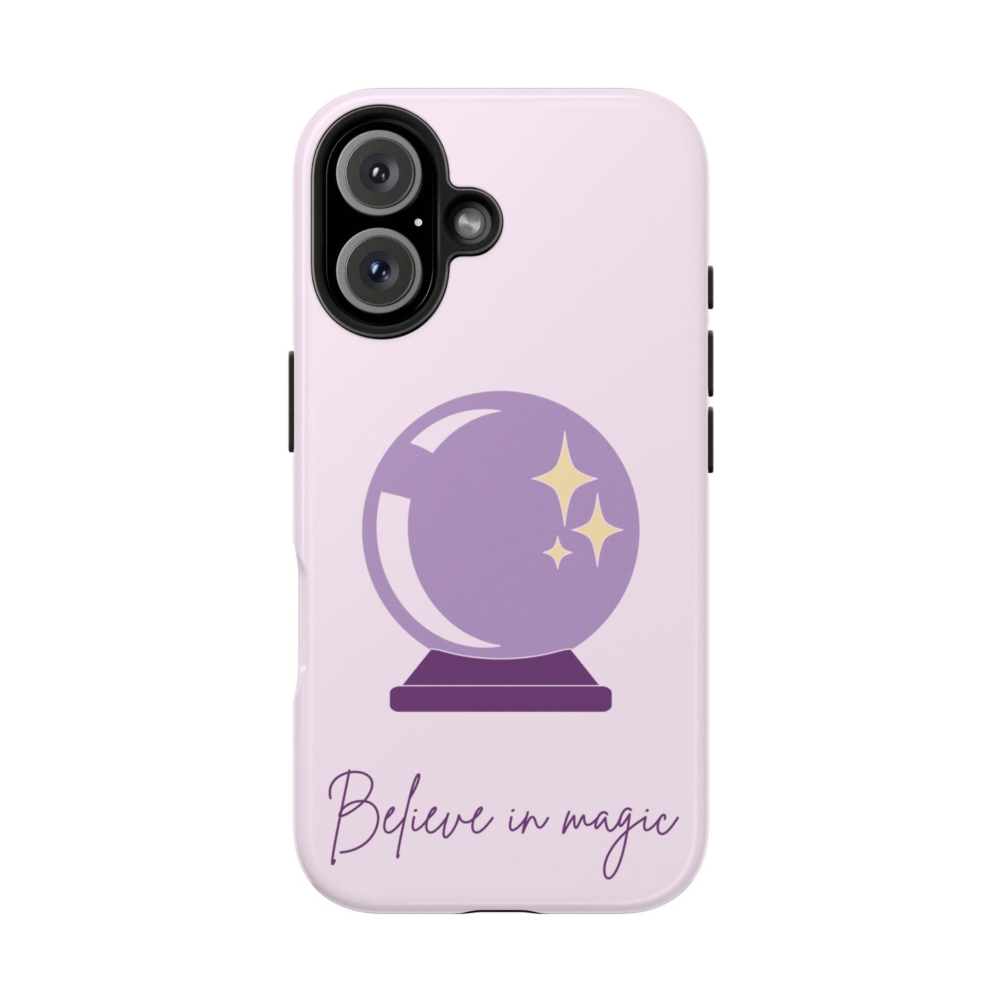 Magical Phone Case - Believe in Magic, Tough Phone Case