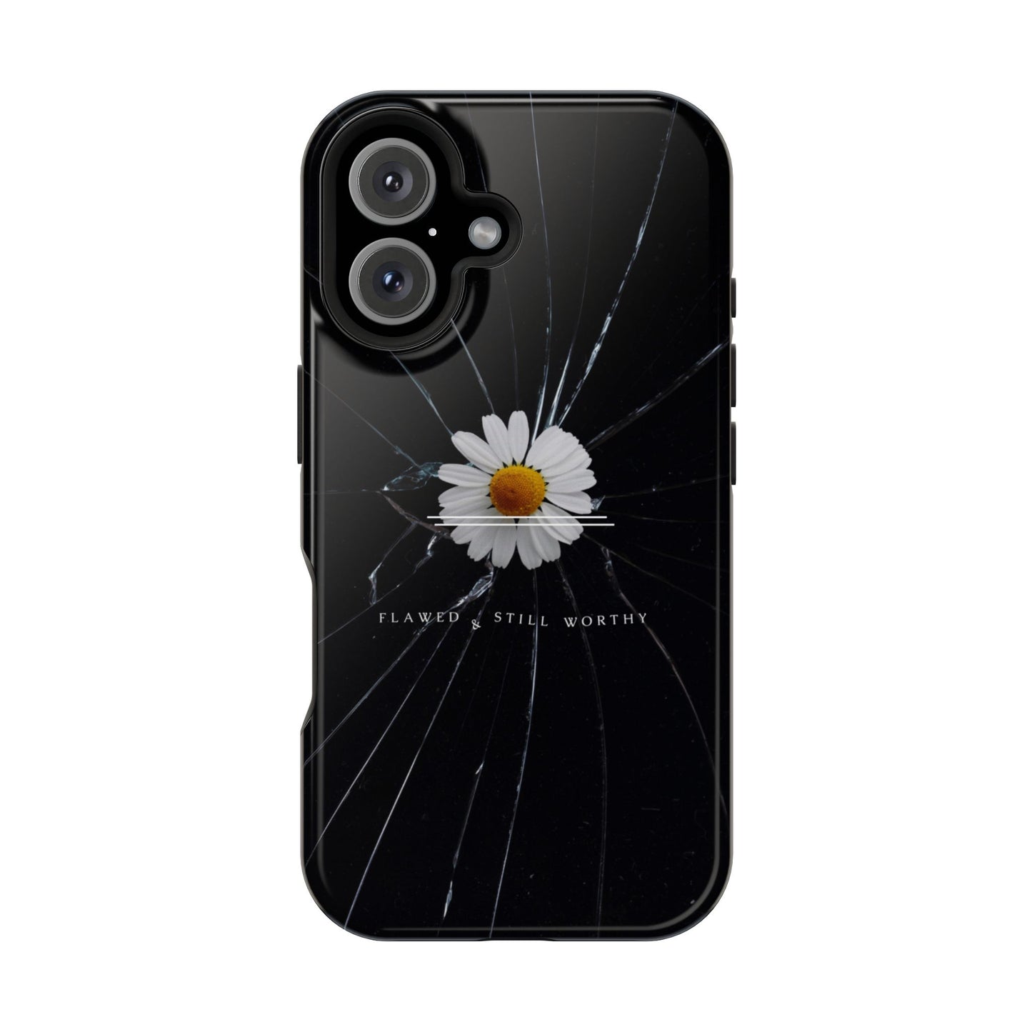 Flawed But Still Worthy Phone Case - Tough Cases, Inspirational Gift, Floral Design, Self-Love