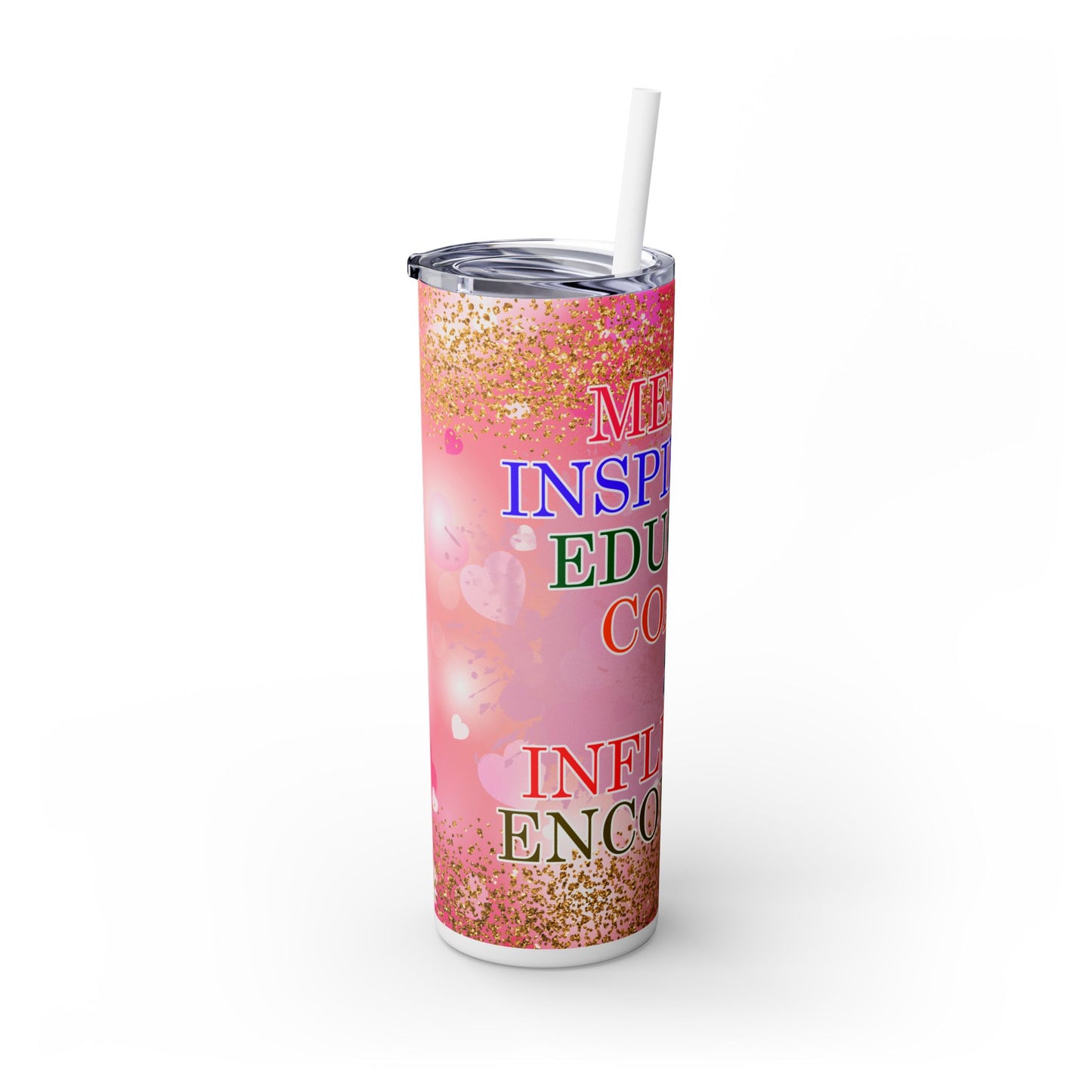 Mentor, Inspire, Educate... Teacher Inspirational Skinny Tumbler with Straw - 20oz