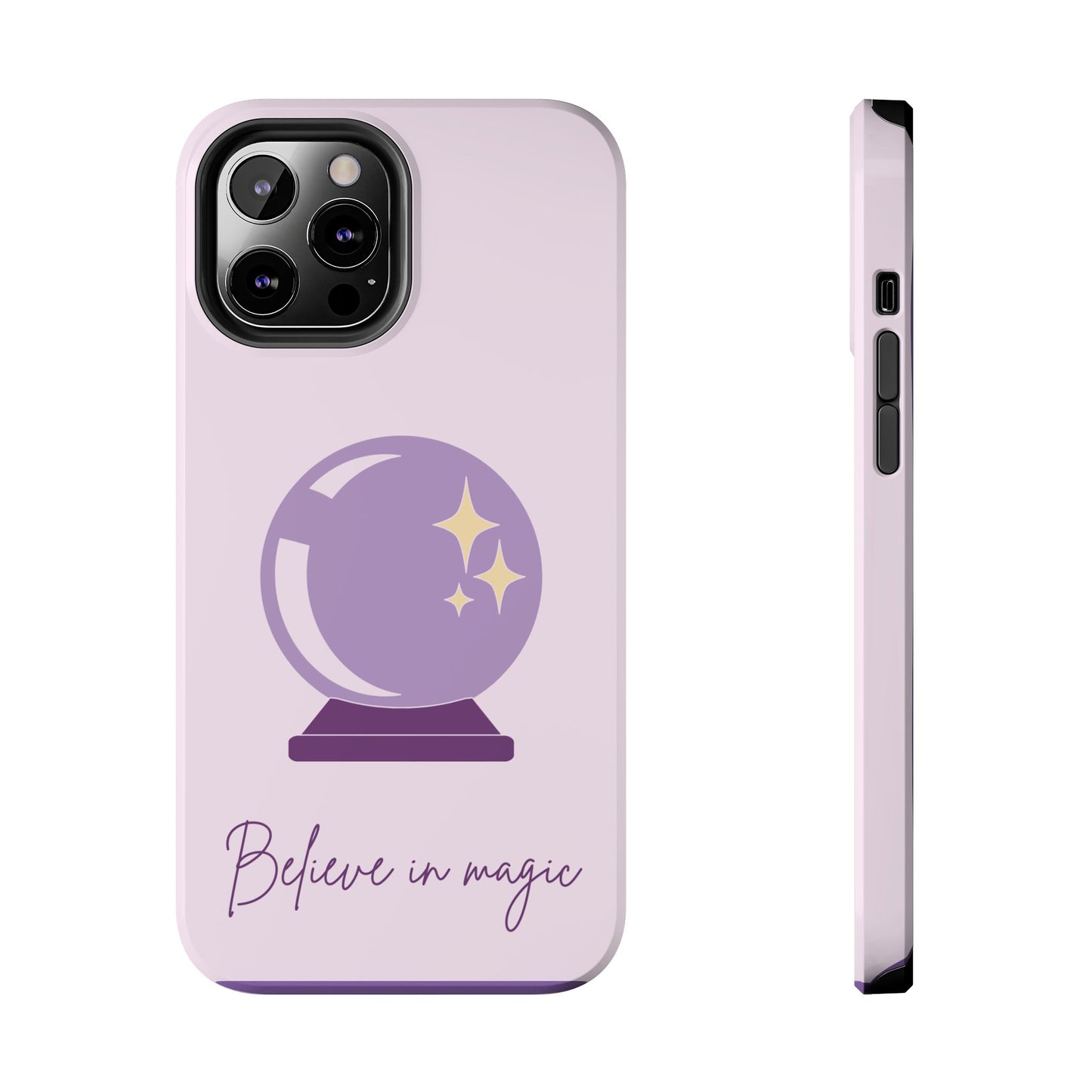 Magical Phone Case - Believe in Magic, Tough Phone Case