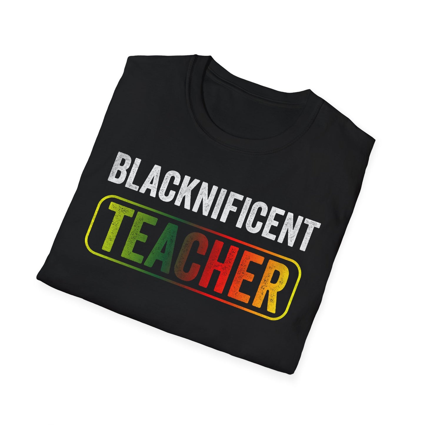 Blacknificent Teacher Unisex T-Shirt | Empowering Educator Tee | Great for Teacher's Day & Appreciation Events