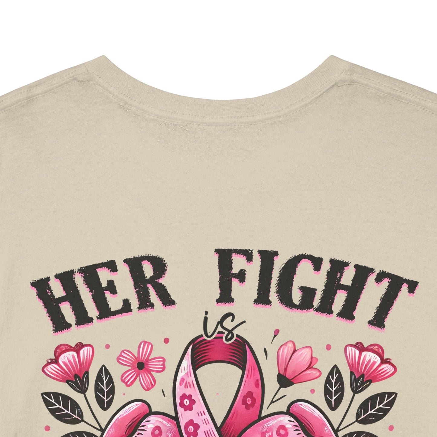 Her Fight Our Fight Unisex Cotton Tee – Support Breast Cancer Awareness