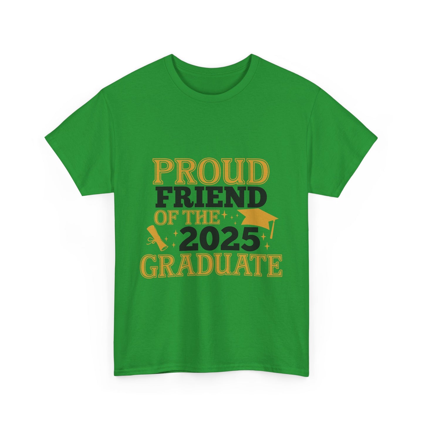 Proud Friend of the Graduate 2025 Unisex Cotton Tee