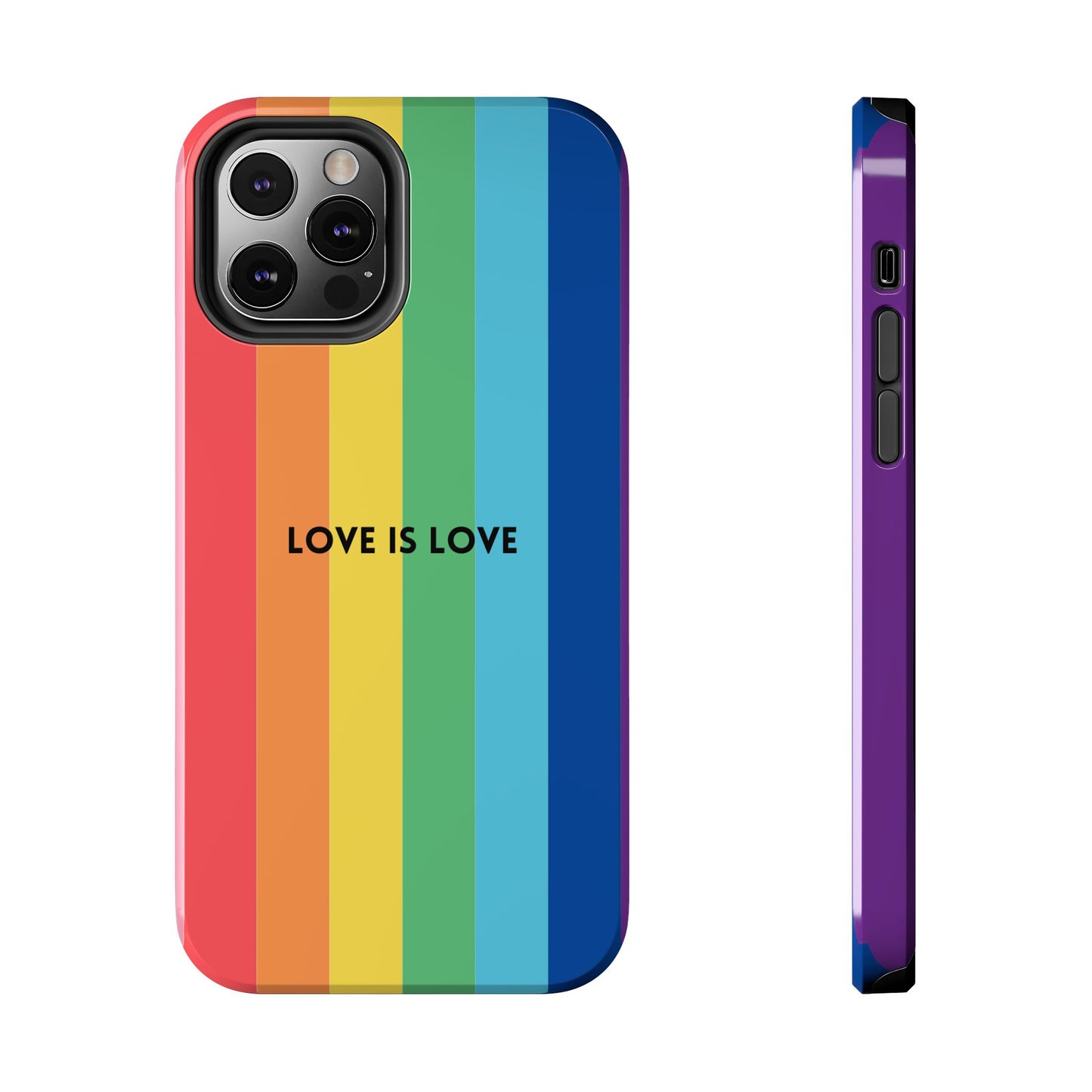 LOVE IS LOVE Colorful Love, Pride Tough Phone Case