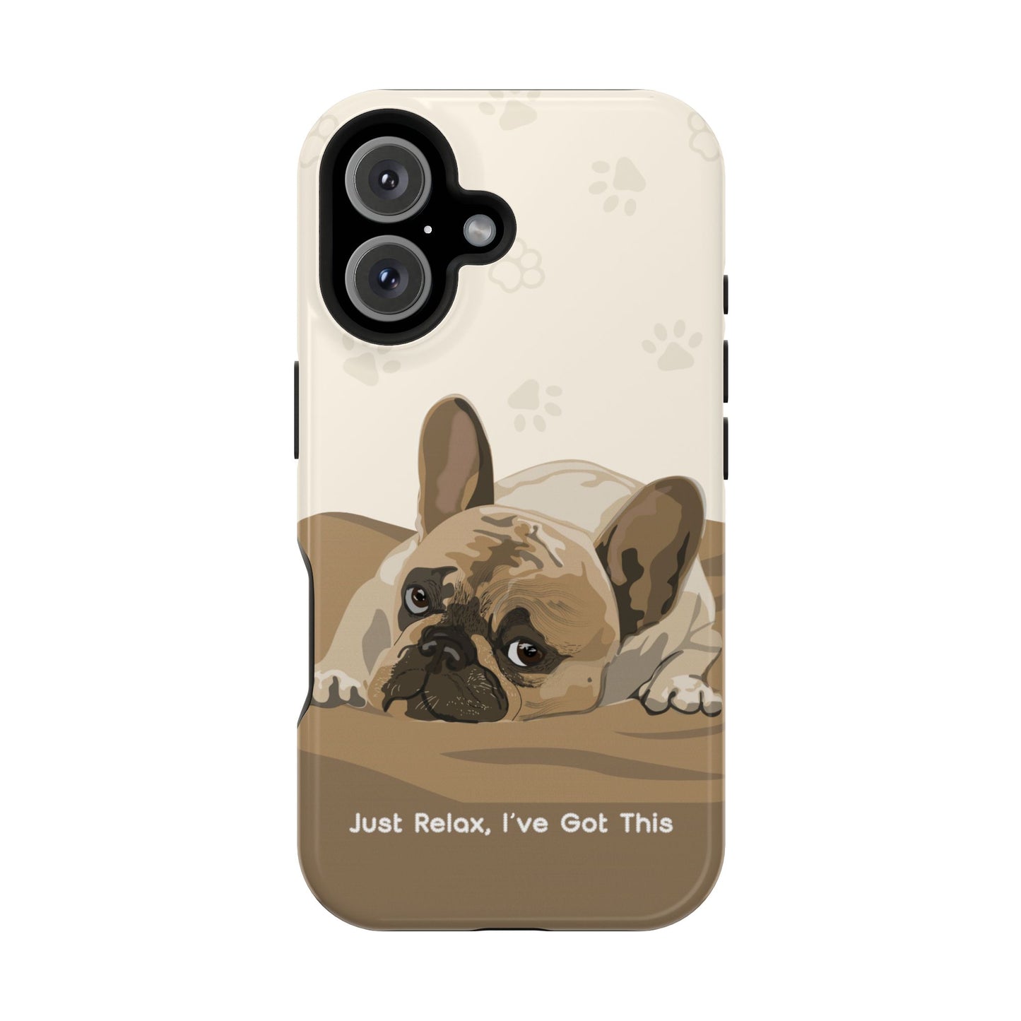 Cute Dog Tough MAGNETIC Phone Case - Just Relax, I’ve Got This