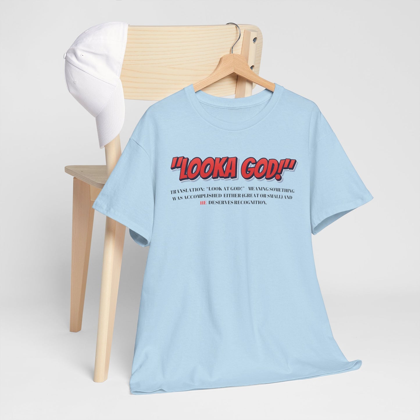 Inspirational Unisex Heavy Cotton Tee - "Looka God!" Motivational Apparel