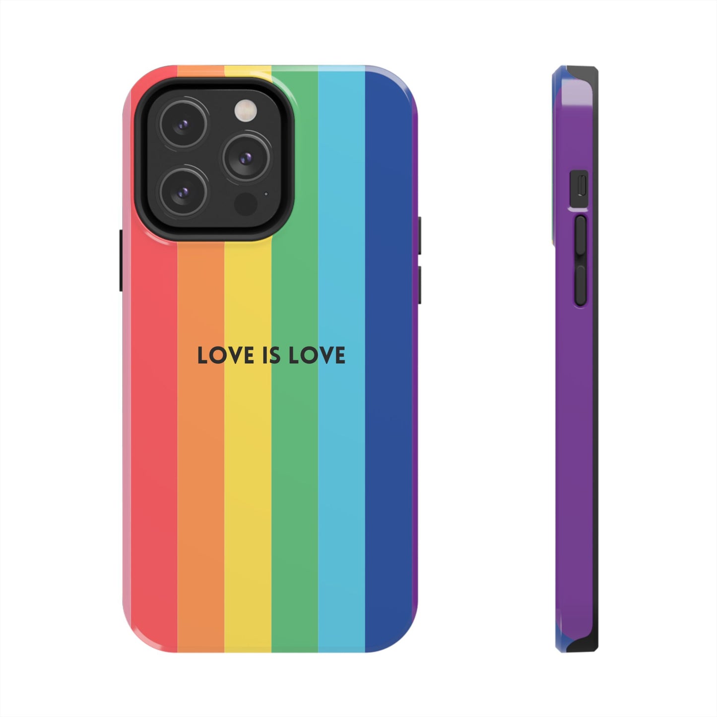 LOVE IS LOVE Colorful Love, Pride Tough Phone Case