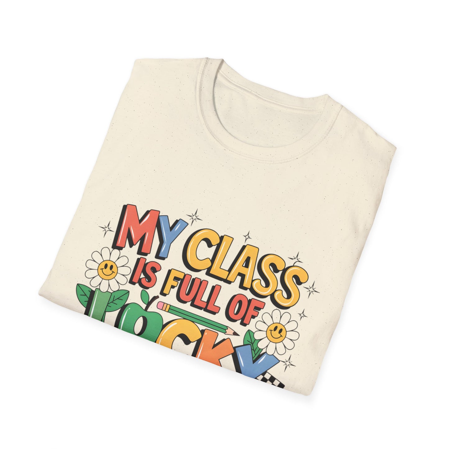 My Class is Full of Lucky Charms -St. Patrick's Day Teacher Unisex Tshirt