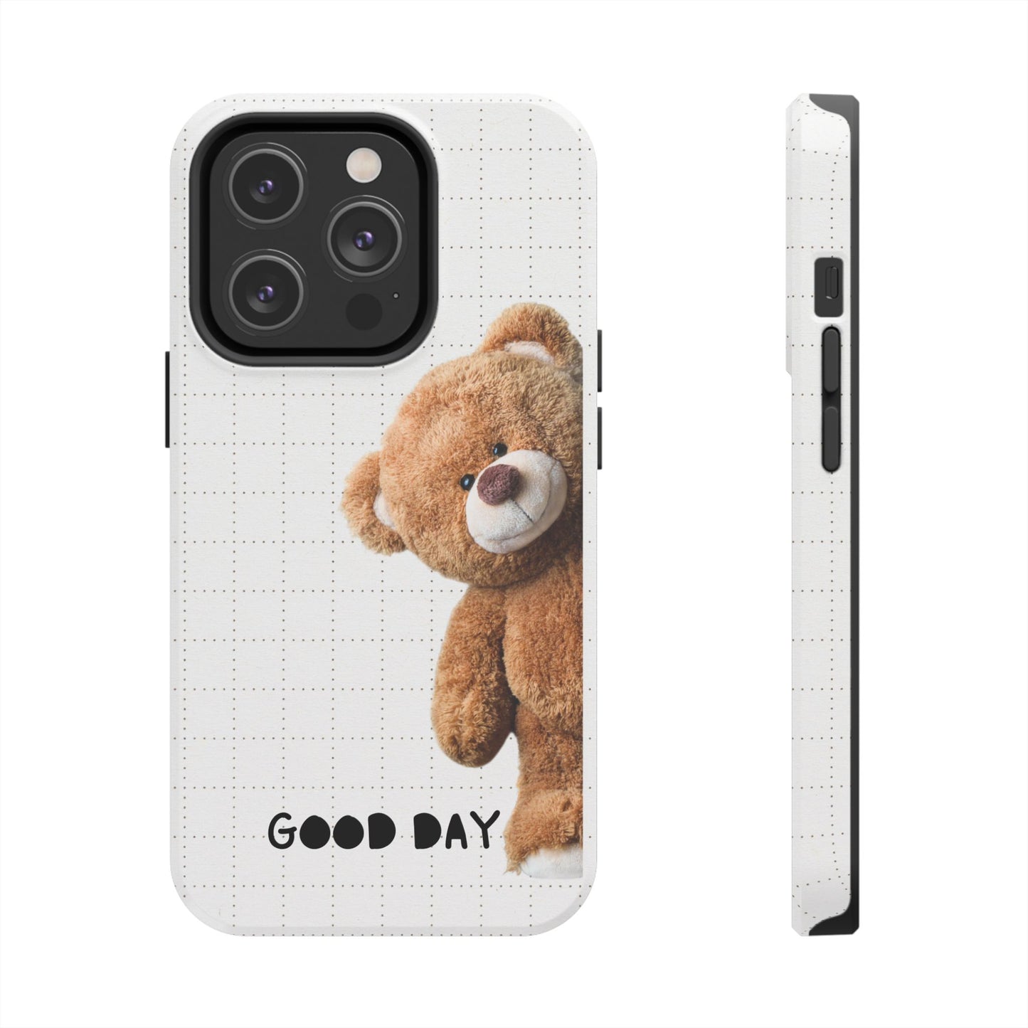 Good Day Teddy Bear Phone Cases, Cute, Gift for Friends, Teddy Bear Lover's Case
