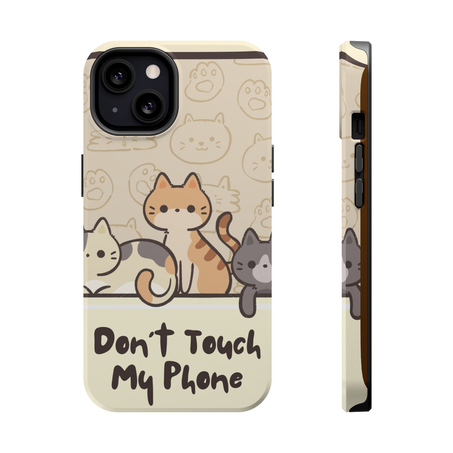 Cute Cat Tough MAGNETIC Phone Case - Don’t Touch My Phone!