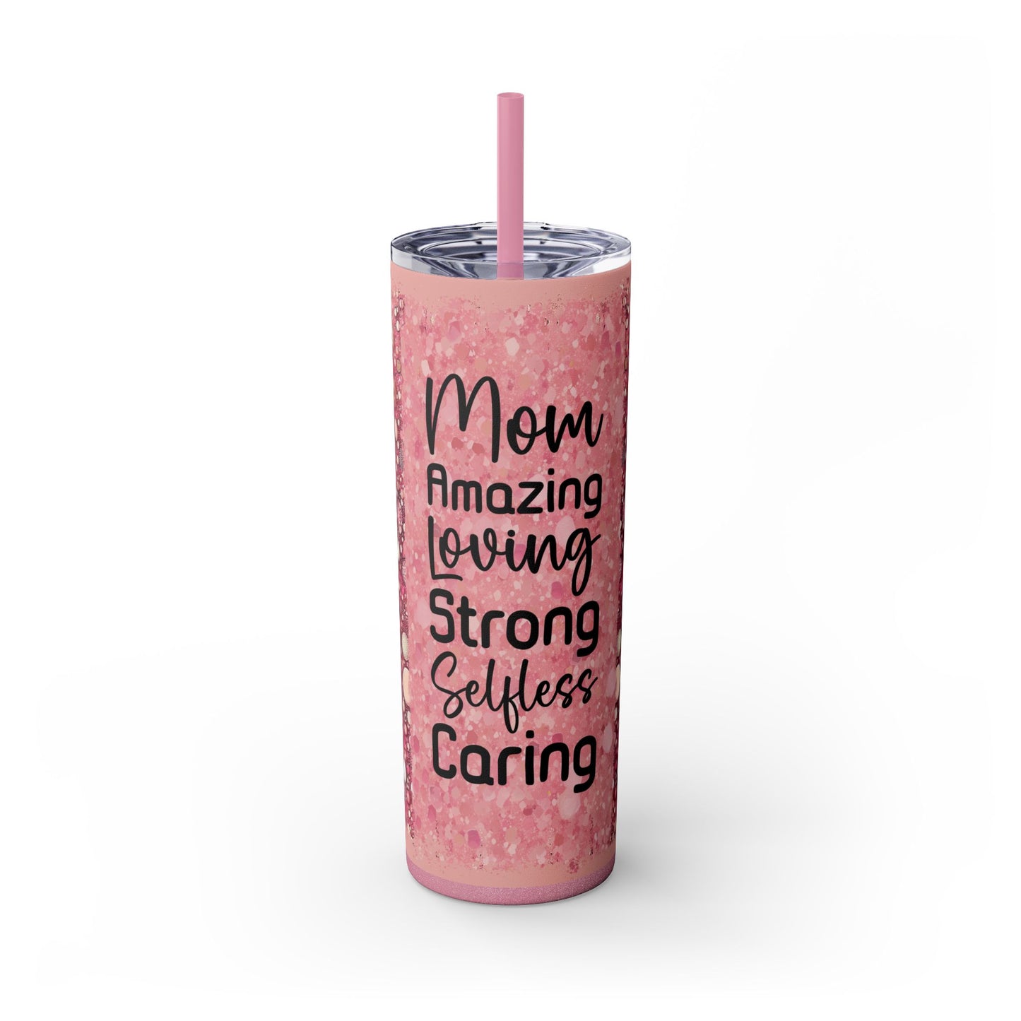 Mom Appreciation Skinny Tumbler with Straw - 20oz