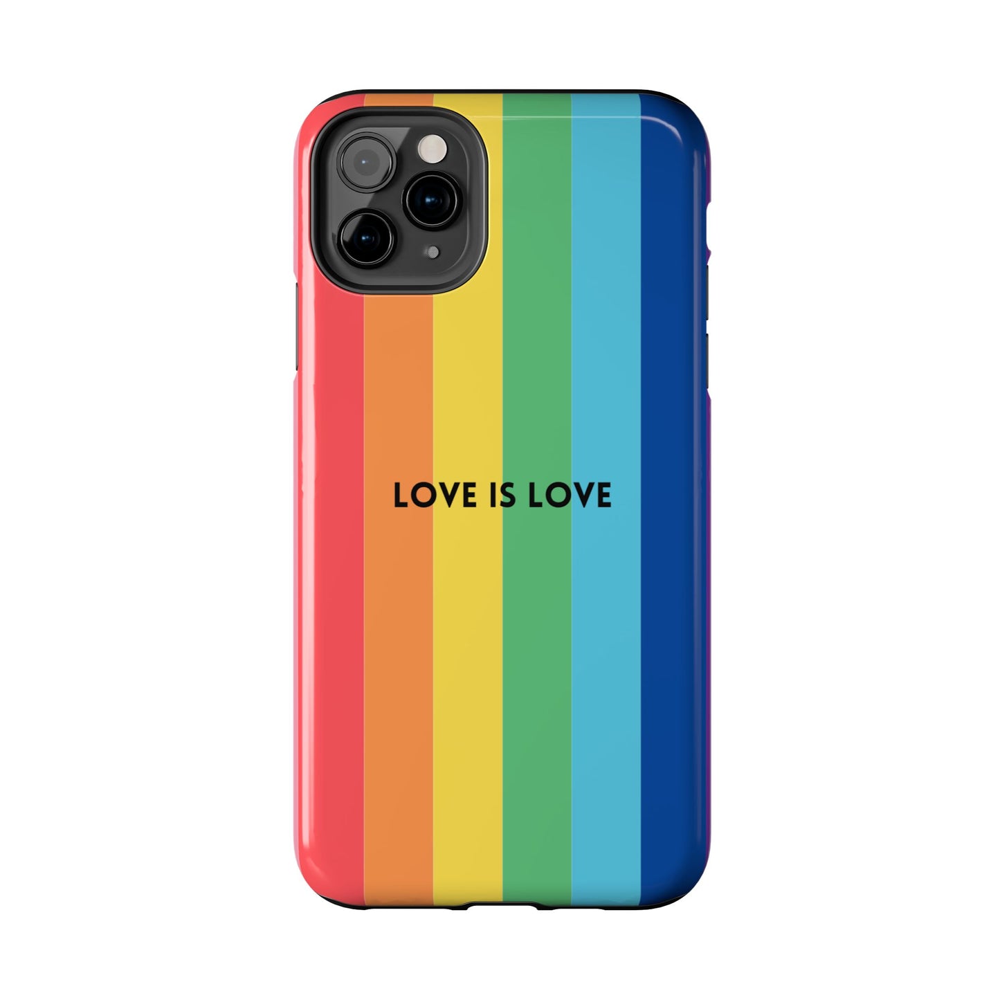 LOVE IS LOVE Colorful Love, Pride Tough Phone Case