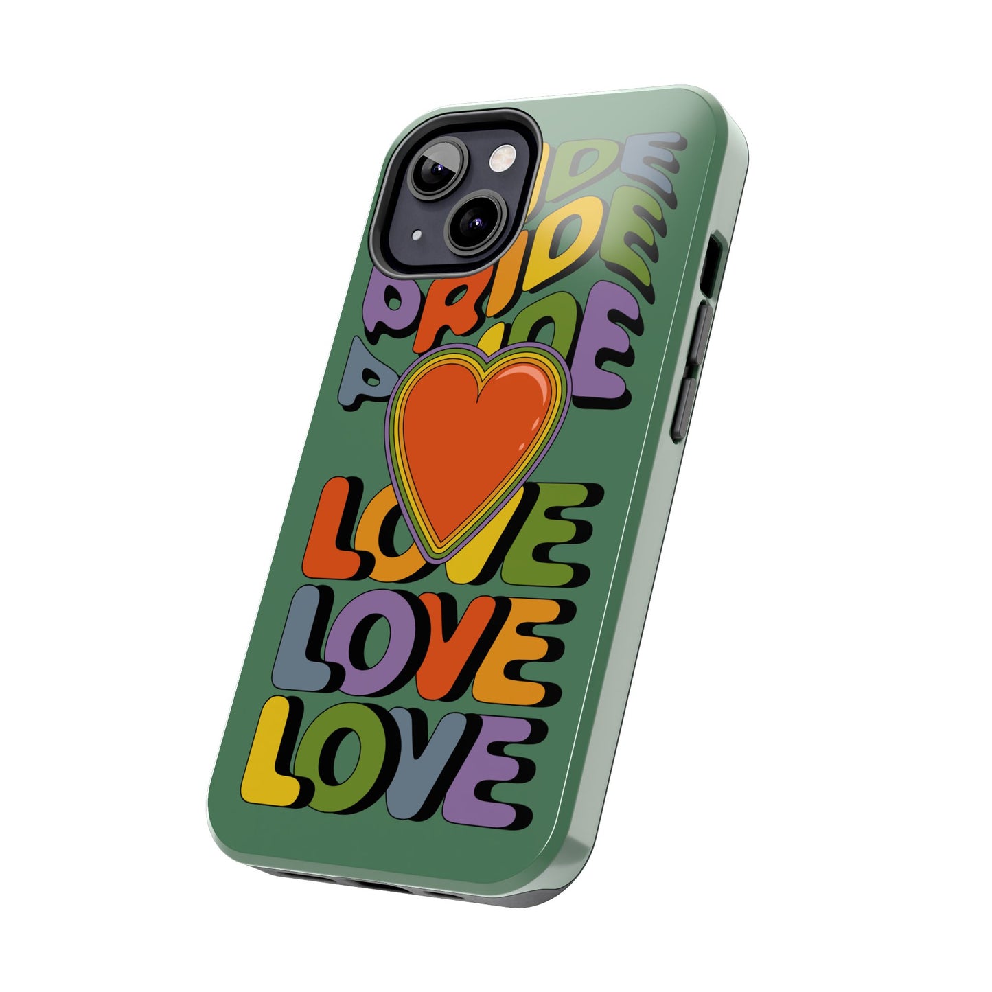 Pride Love - LGBTQ+ Support Tough Phone Case