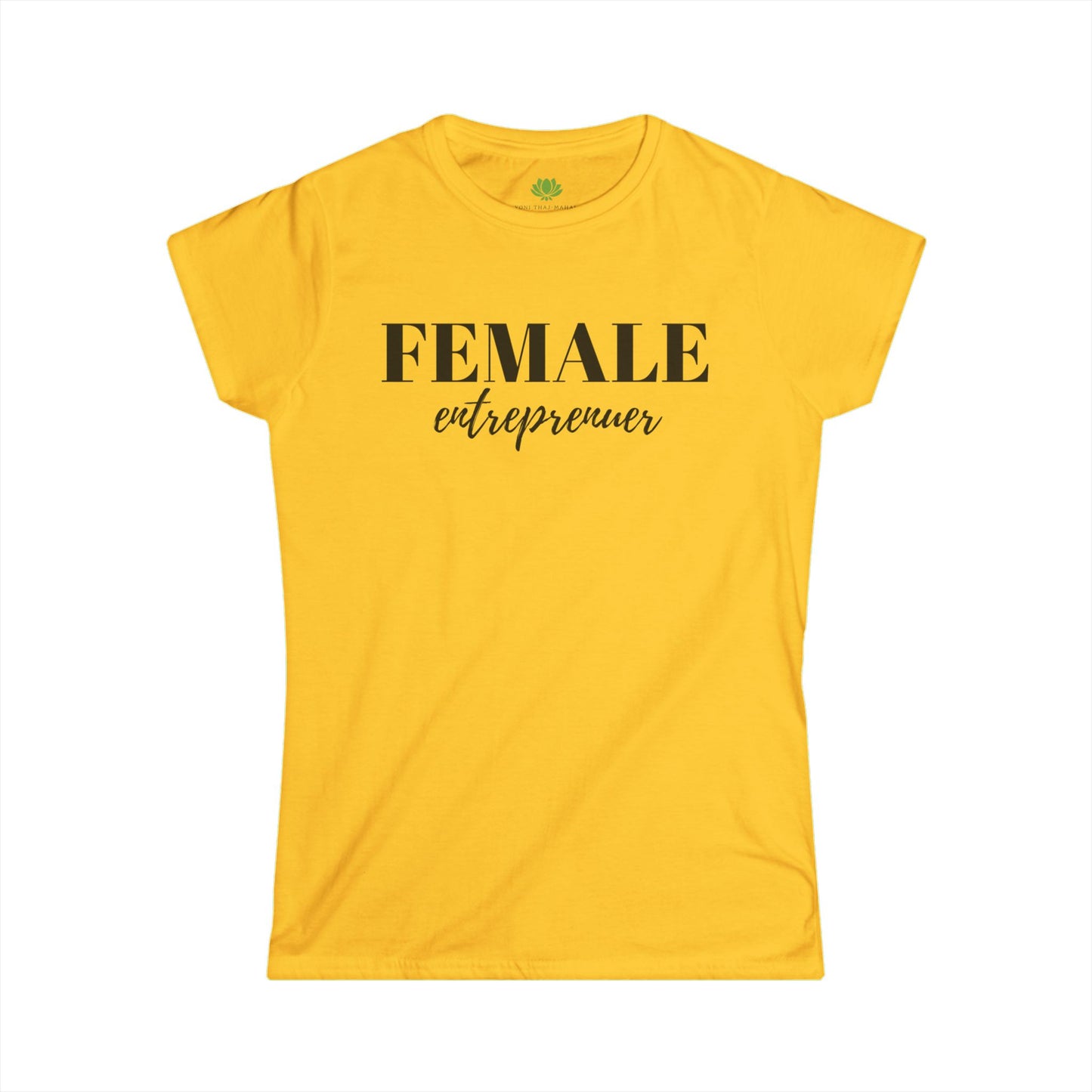 Empowering Women's Tee - Female Entrepreneur T-Shirt