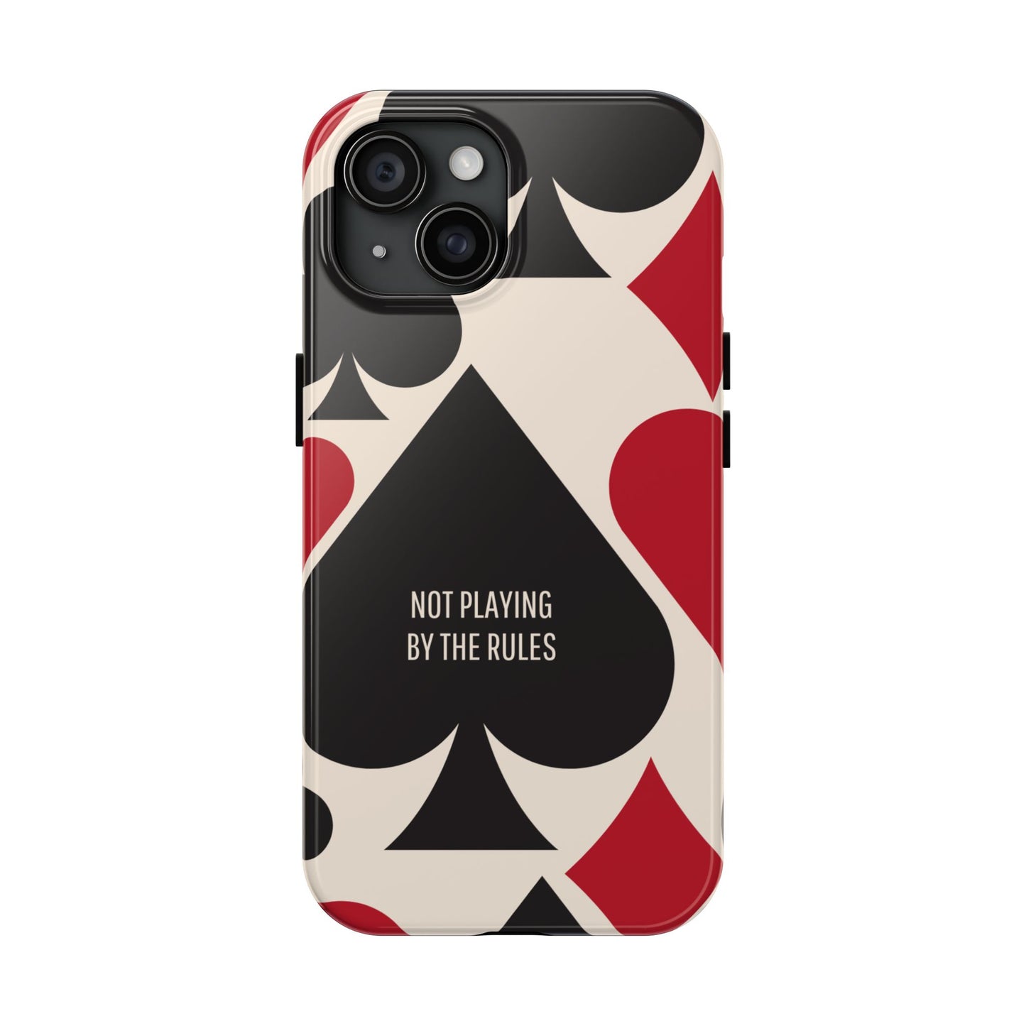 Bold Playing Card Tough Phone Case - Not Playing by the Rules