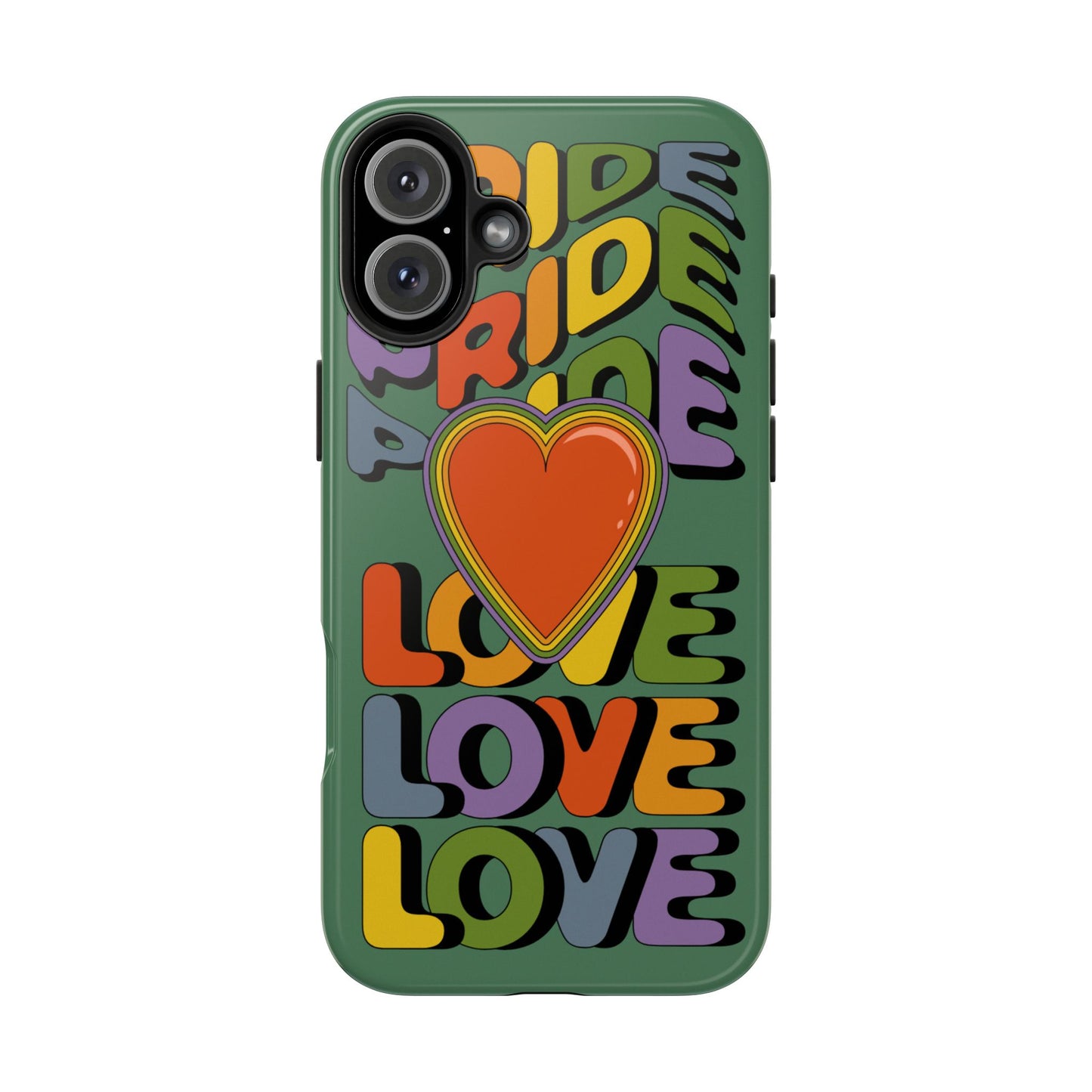 Pride Love - LGBTQ+ Support Tough Phone Case