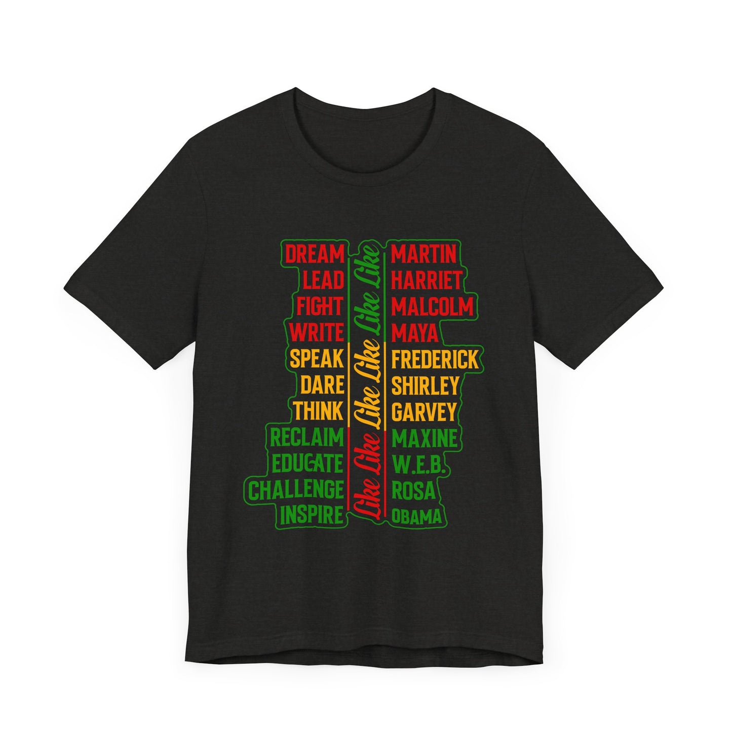 Empowerment Unisex Tee - Juneteenth Dream, Lead, Fight, Write, Celebrate Change & Inspiration