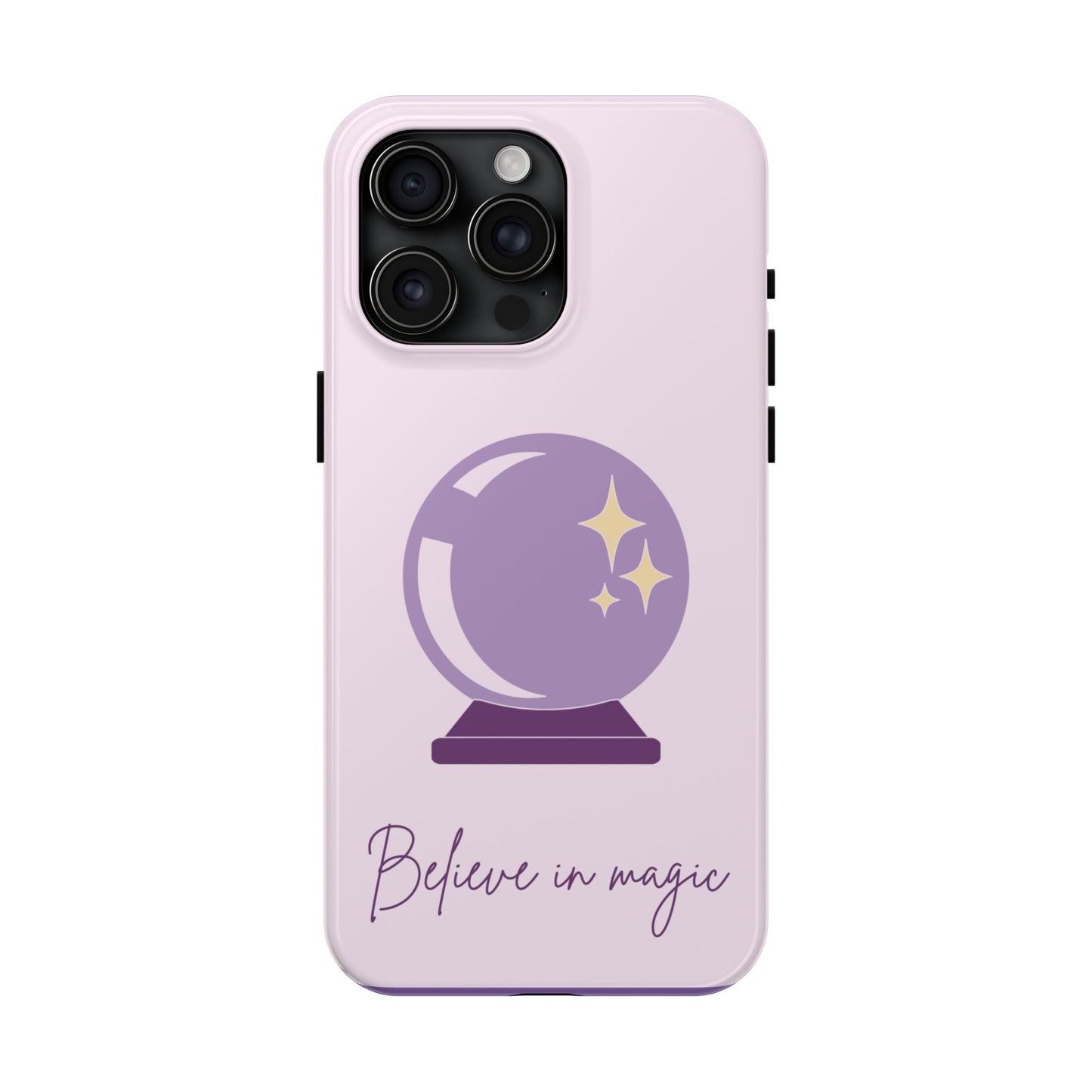 Magical Phone Case - Believe in Magic, Tough Phone Case
