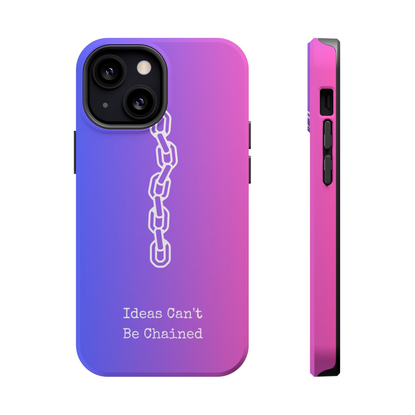 Colorful MAGNETIC Inspirational, Motivational - Ideas Can't Be Chained Phone Cases