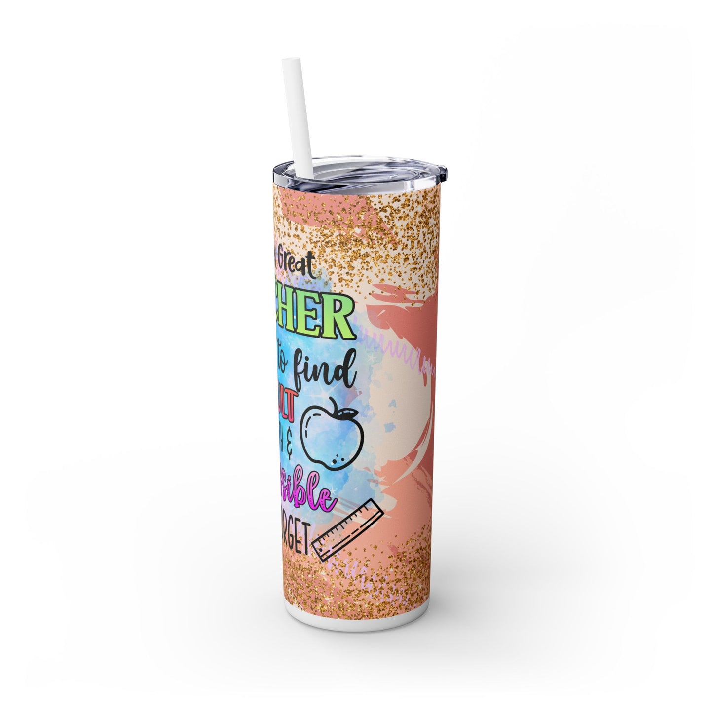 Glitter Teacher Appreciation Skinny Tumbler with Straw - Perfect Gift for Educators