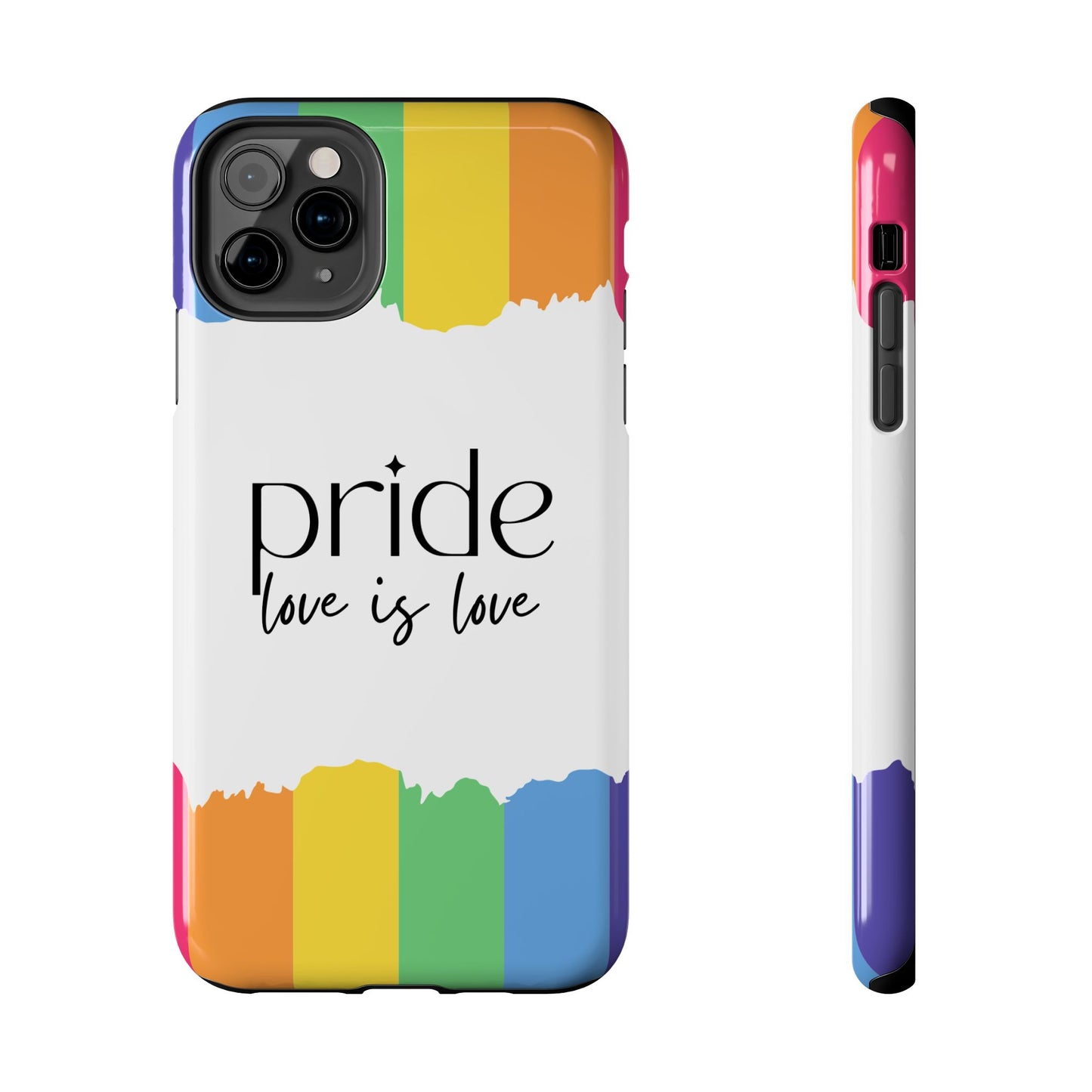 Pride - Love is Love, LGBTQ+, Rainbow Tough Phone Case