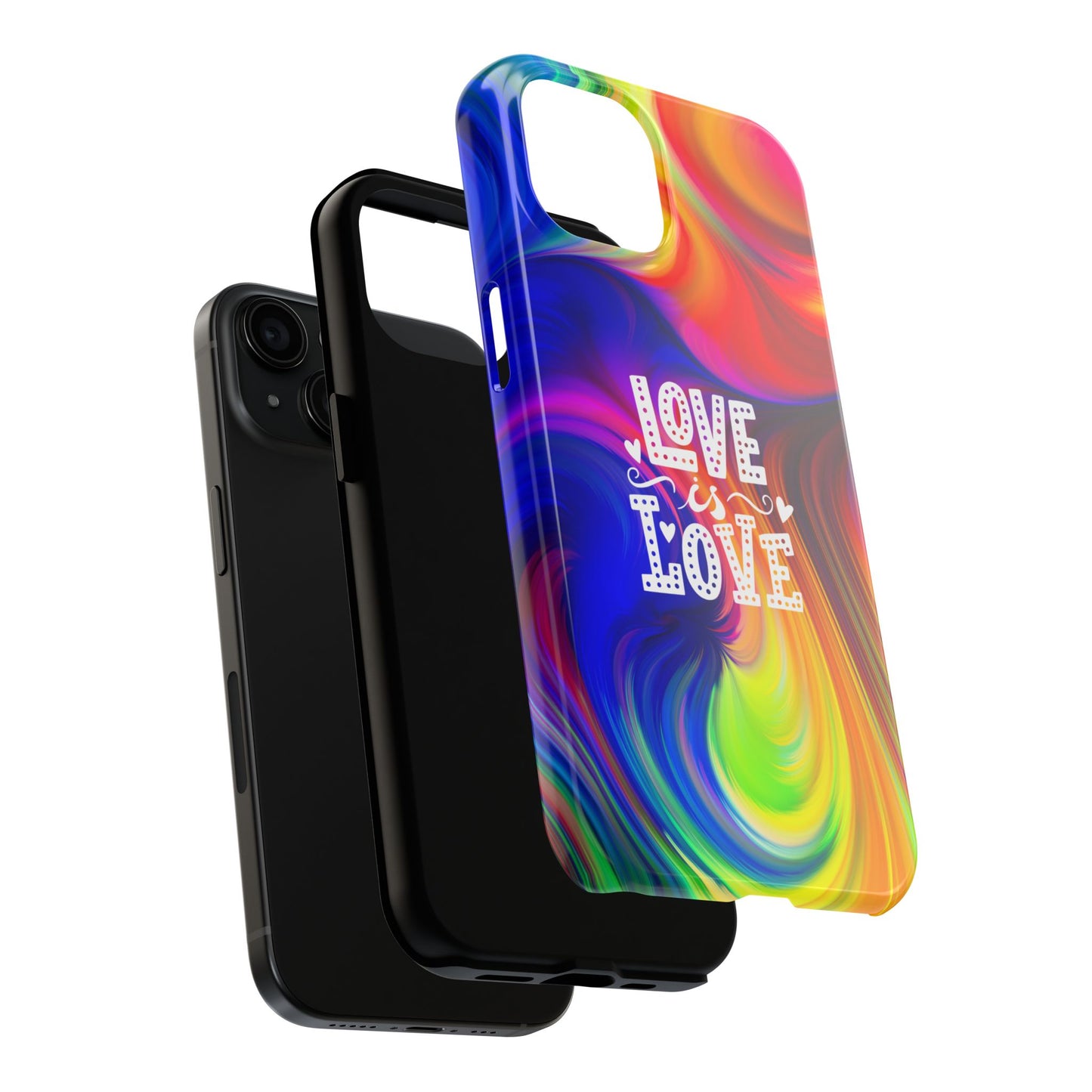 LOVE IS LOVE Colorful Love, Pride Tough Phone Case