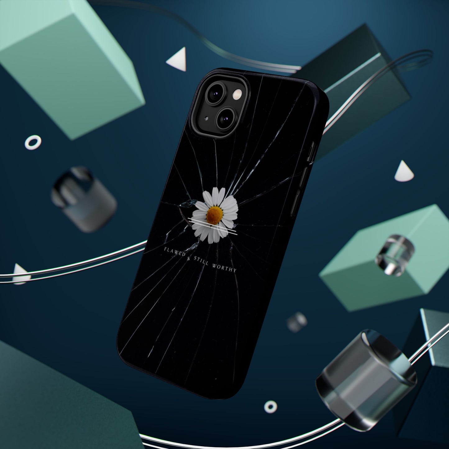 Flawed But Still Worthy Phone Case - Tough Cases, Inspirational Gift, Floral Design, Self-Love