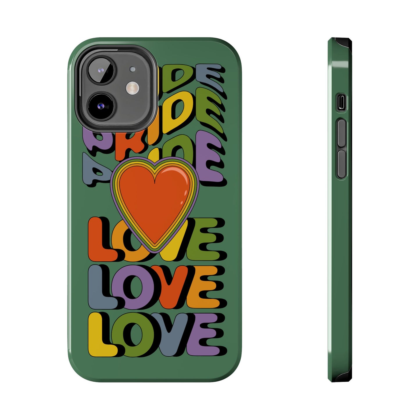 Pride Love - LGBTQ+ Support Tough Phone Case