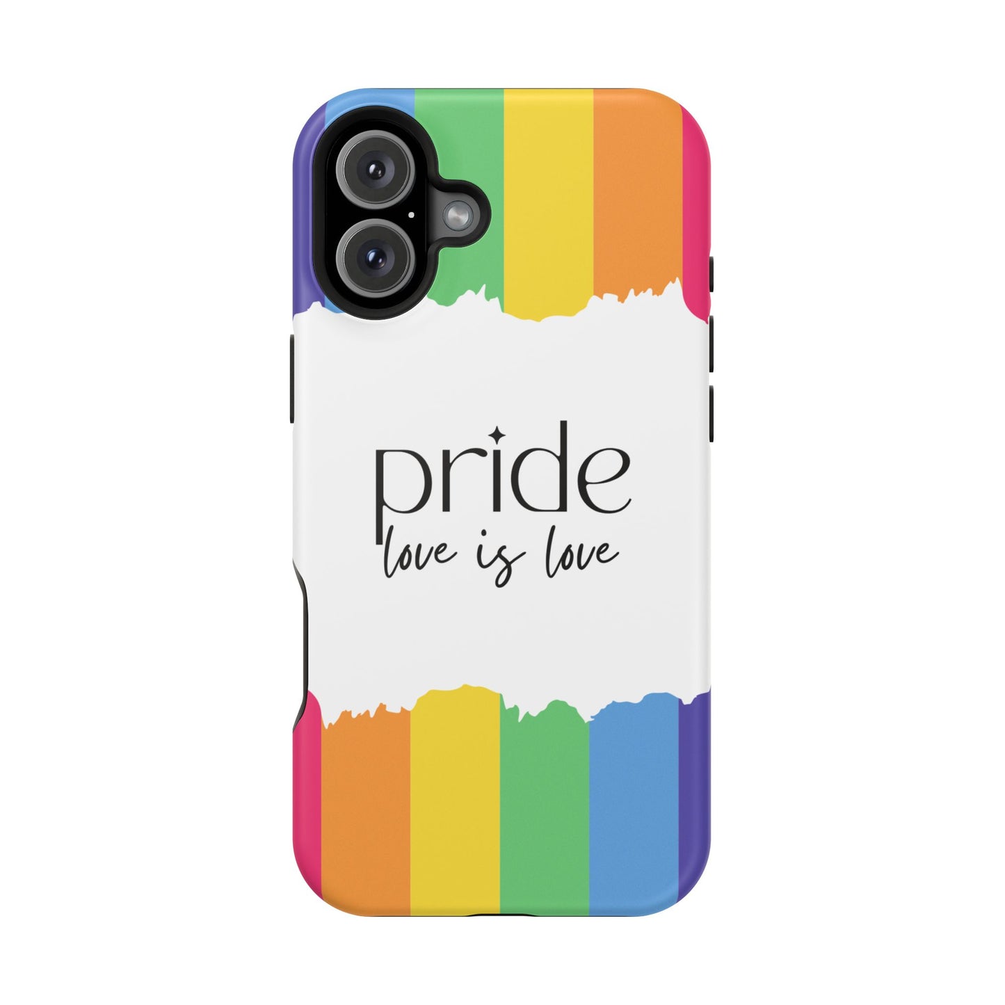 Pride - Love is Love, LGBTQ+, Rainbow Tough Phone Case