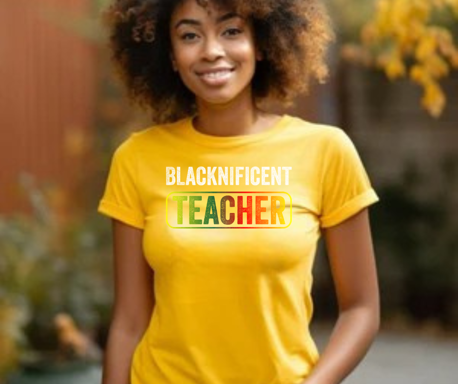 Blacknificent Teacher Unisex T-Shirt | Empowering Educator Tee | Great for Teacher's Day & Appreciation Events