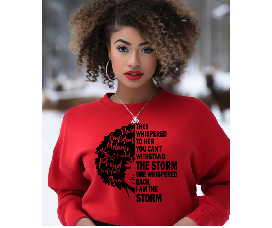 Empowerment- I Am The Storm -Crewneck Sweatshirt - Unisex Sweatshirt