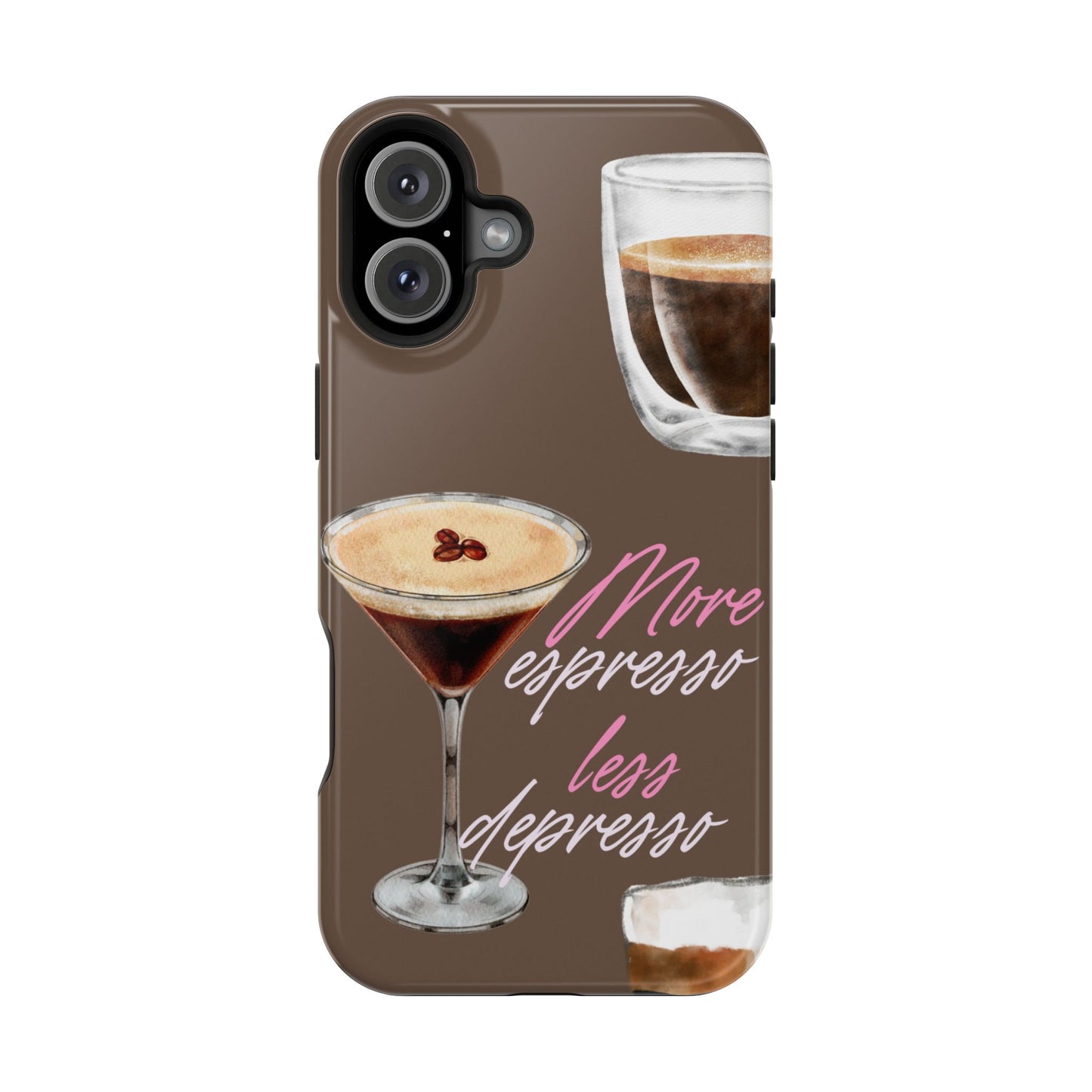 Coffee Quote MAGNETIC Tough Cases, More Espresso Less Depresso Cute Coffee Lover Gifts