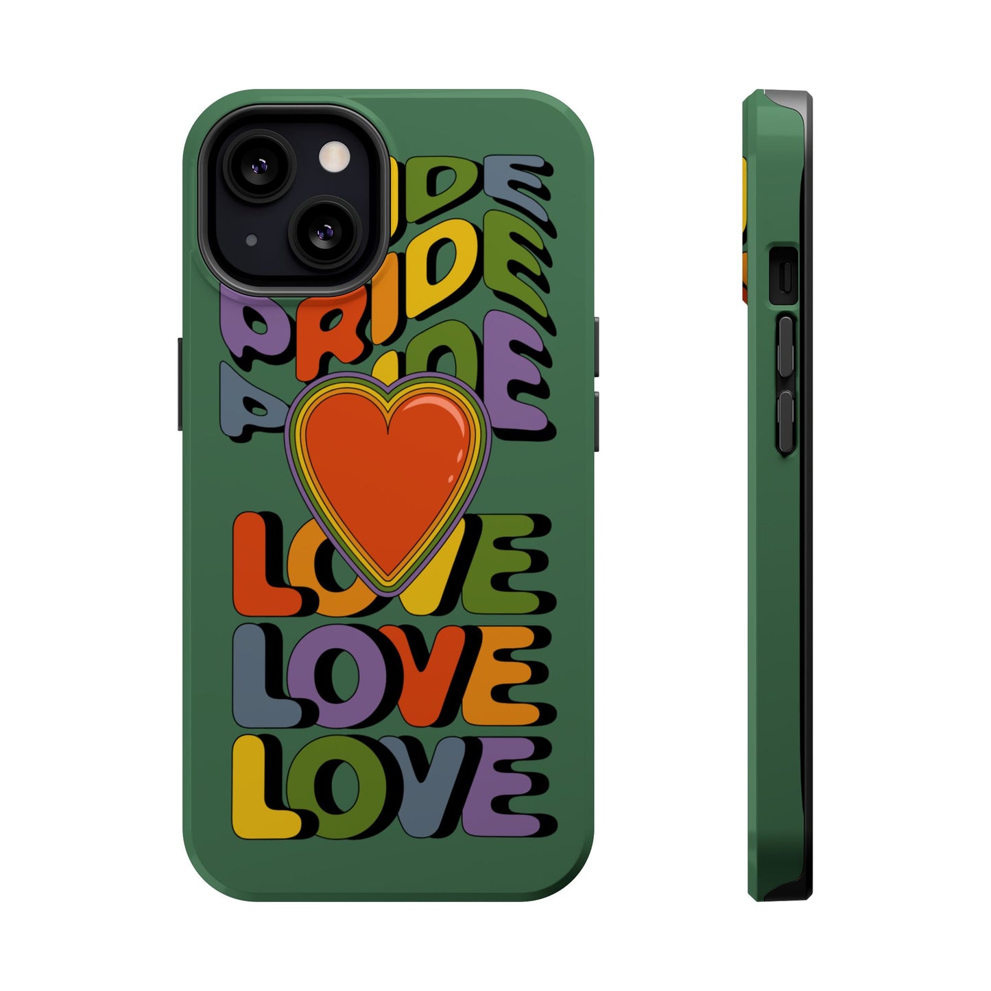 Pride Love - LGBTQ+ Support Tough Phone Case