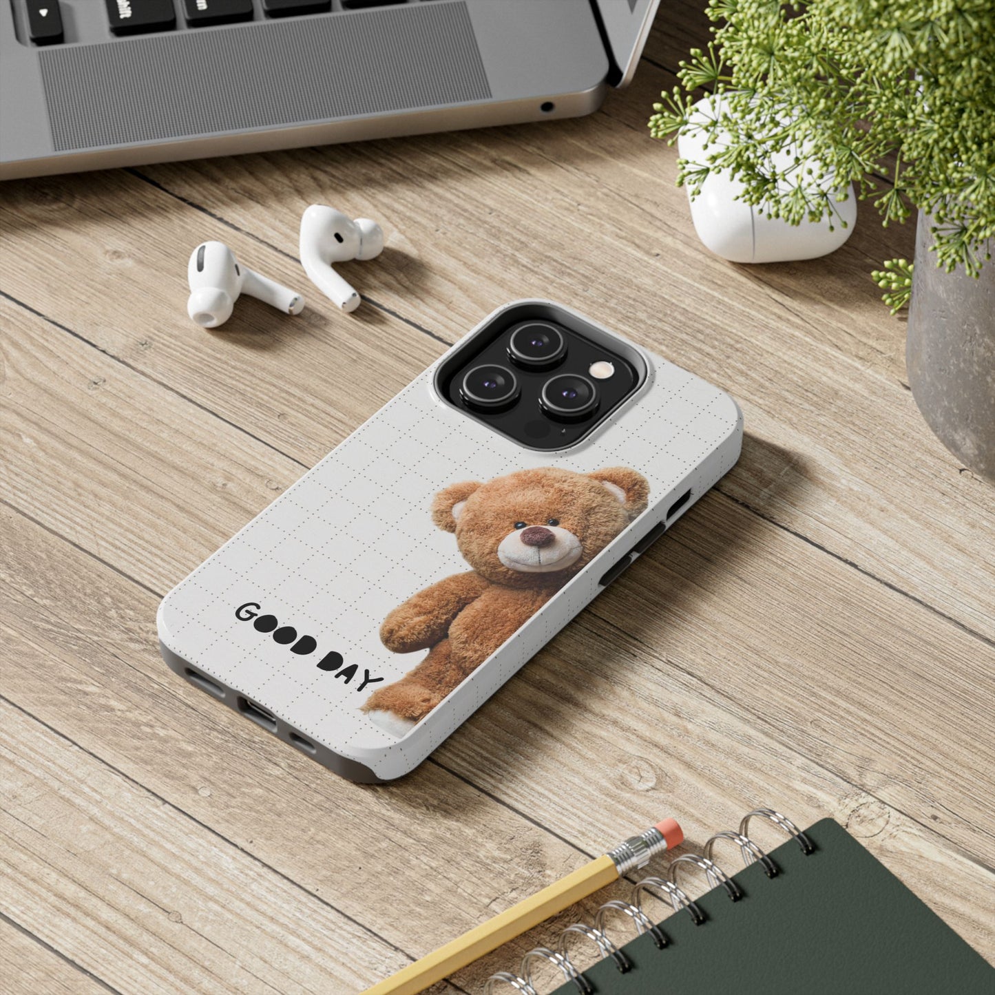 Good Day Teddy Bear Phone Cases, Cute, Gift for Friends, Teddy Bear Lover's Case