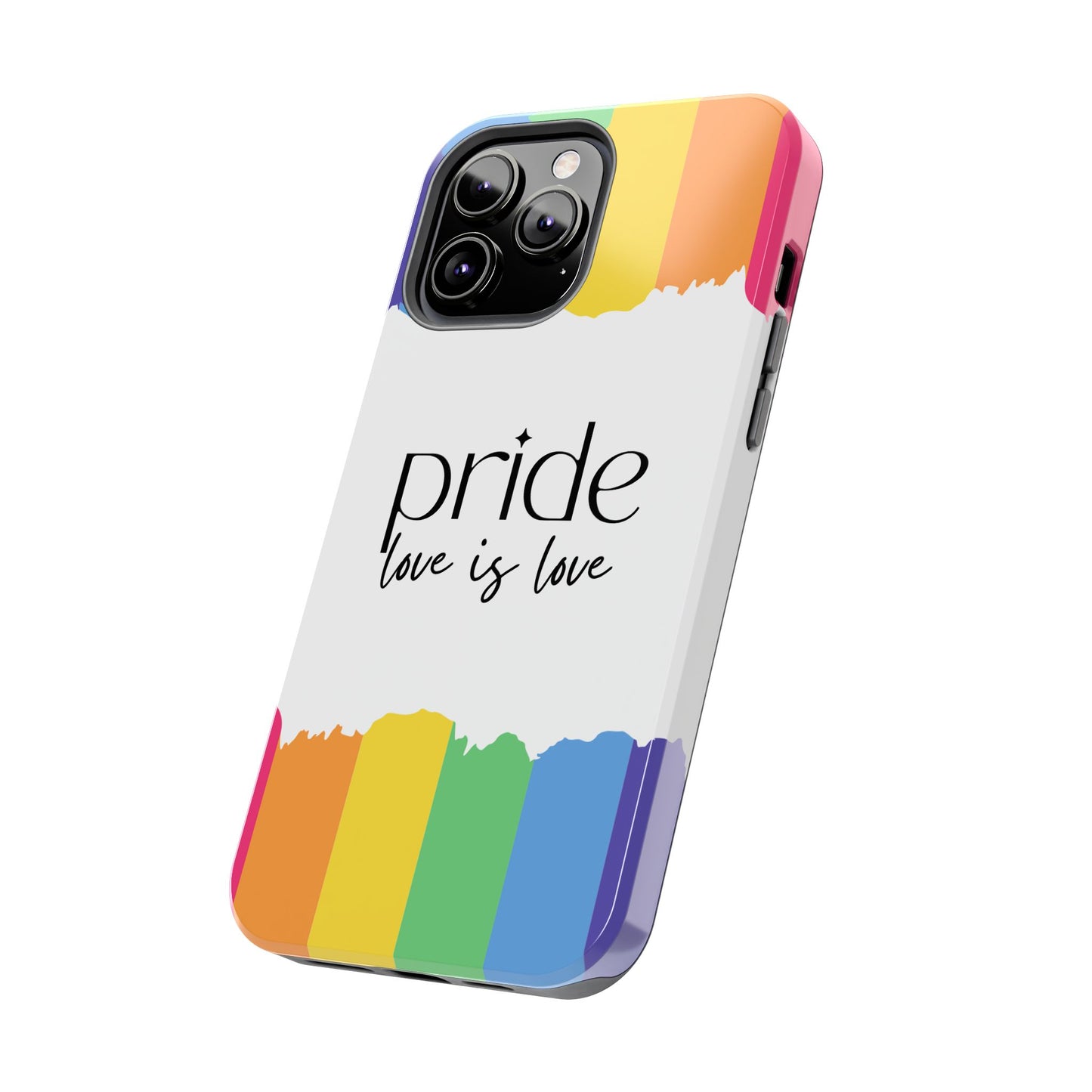 Pride - Love is Love, LGBTQ+, Rainbow Tough Phone Case