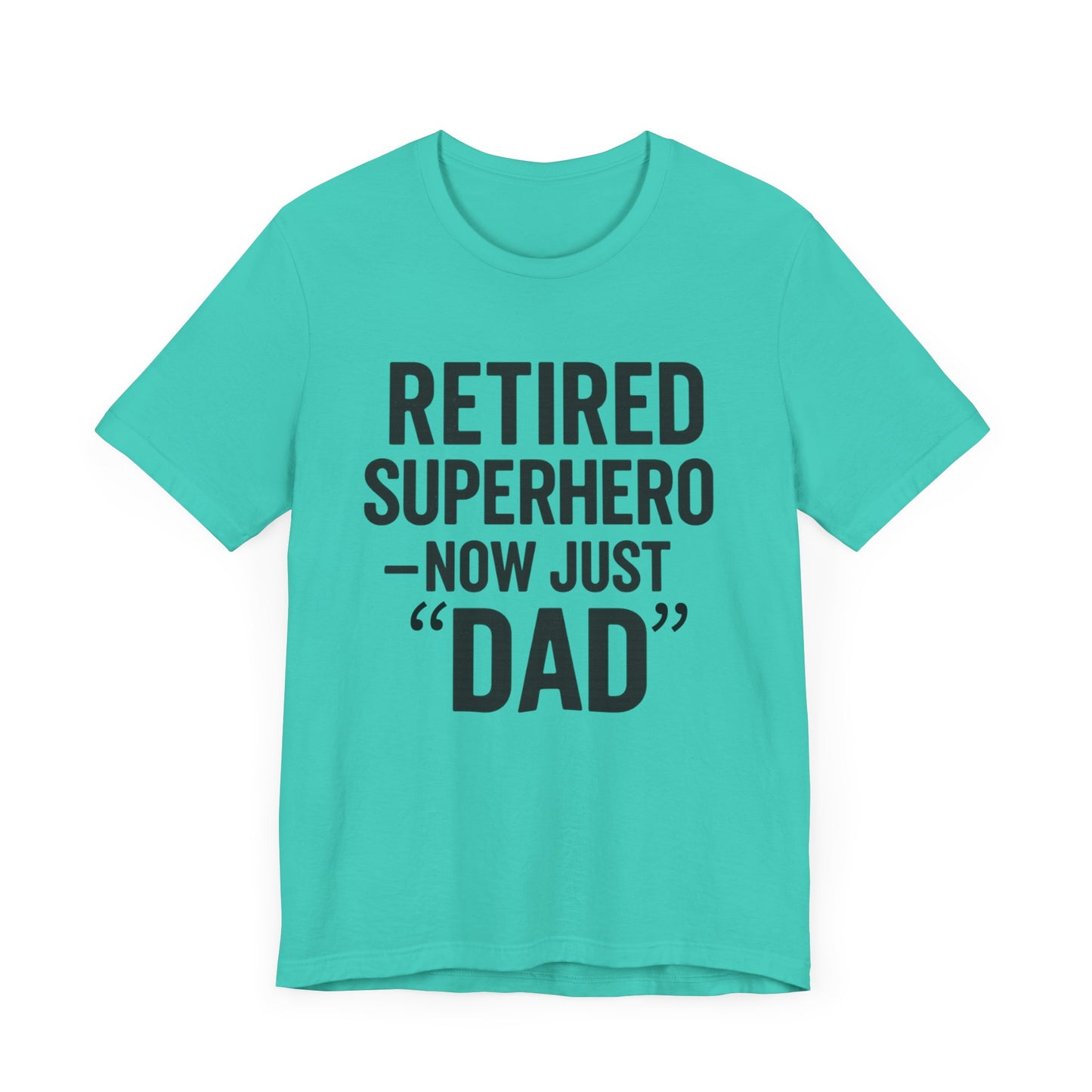 Retired Superhero Dad Tee - Unisex Jersey Short Sleeve T-Shirt